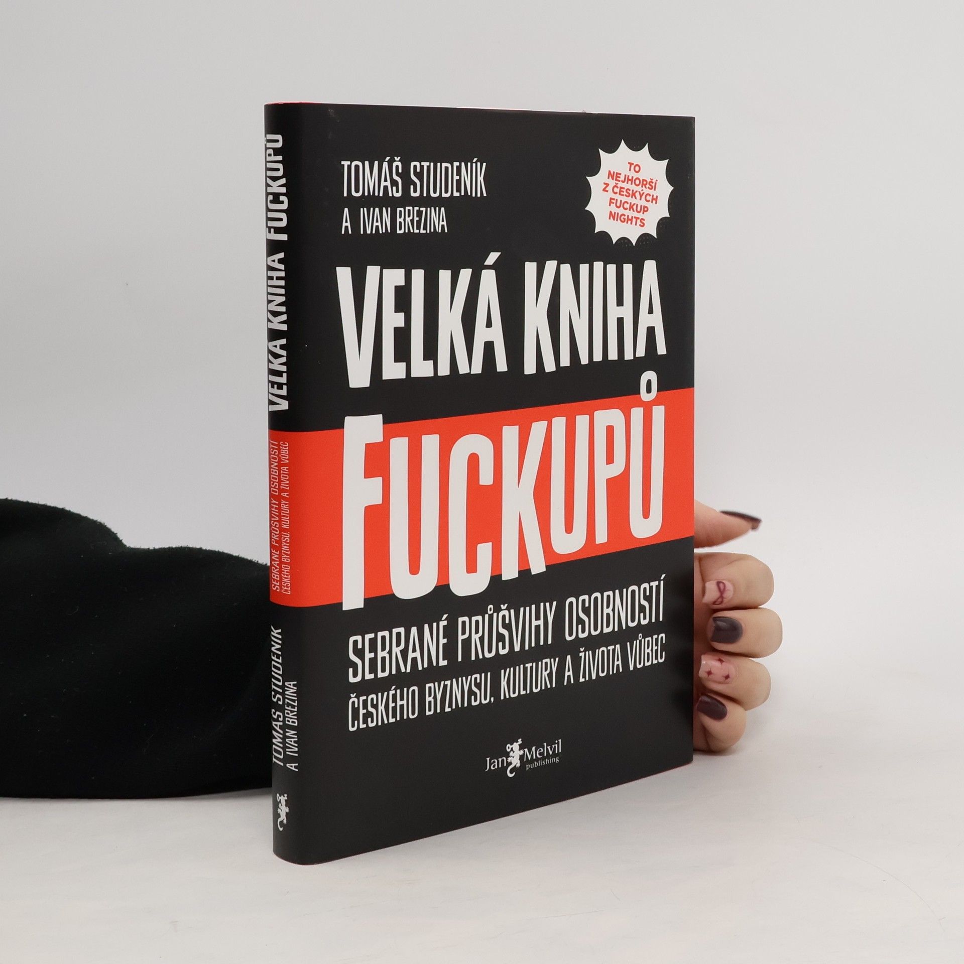 Tomáš Studeník Velká kniha fuckupů