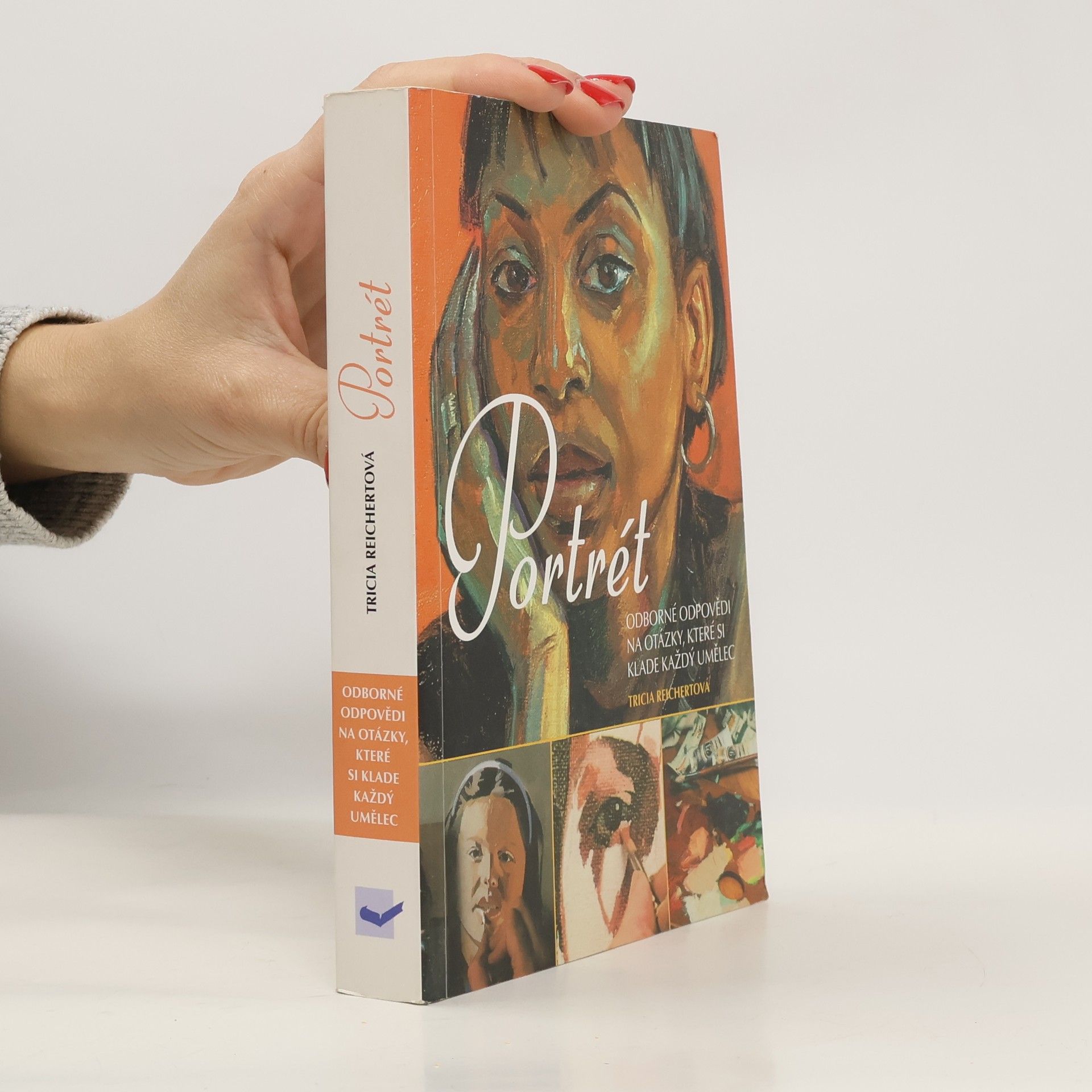 Portrét. Odborné odpovědi na otázky, které si klade každý umělec