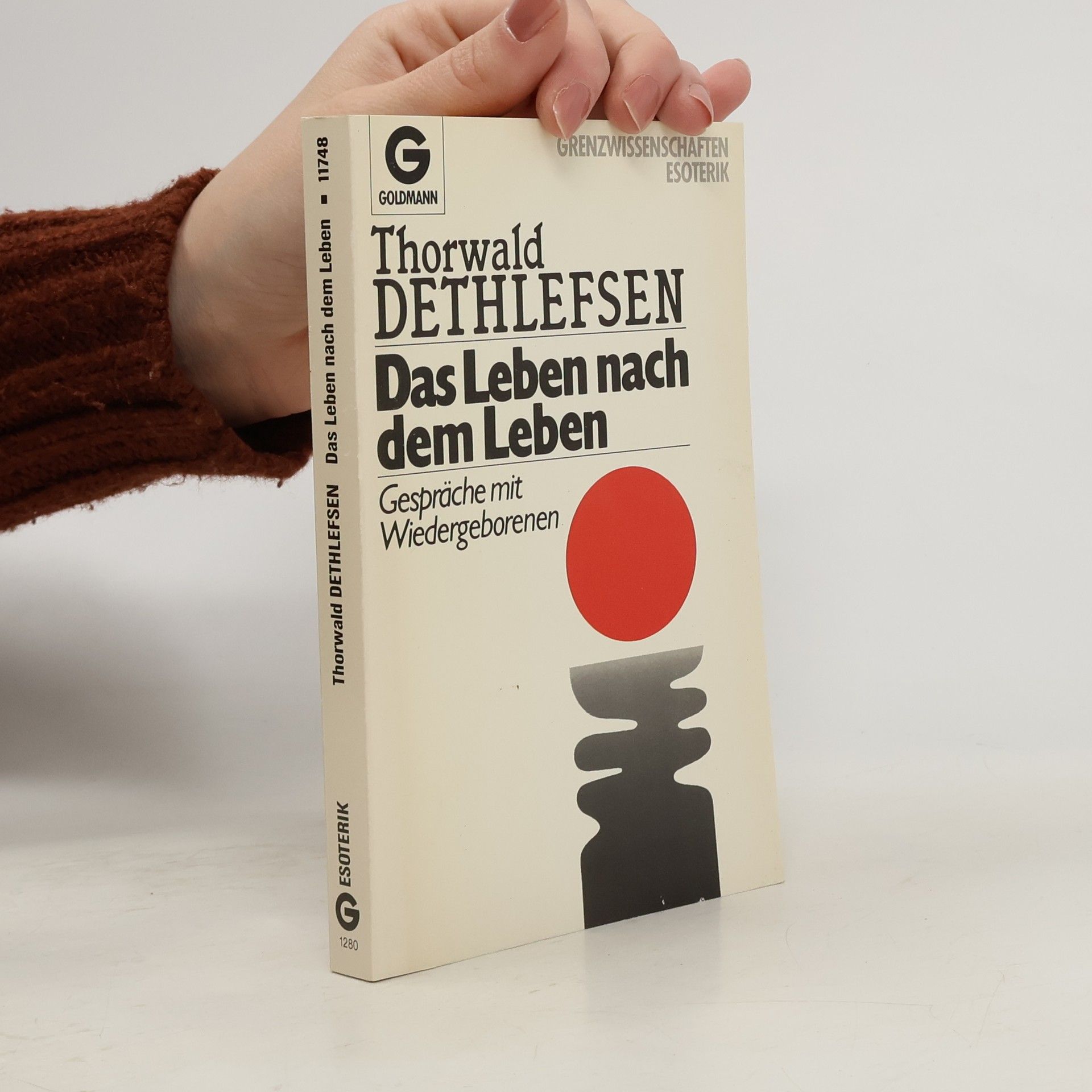 Thorwald Dethlefsen Das Leben nach dem Leben : Gespräche mit Wiedergeborenen