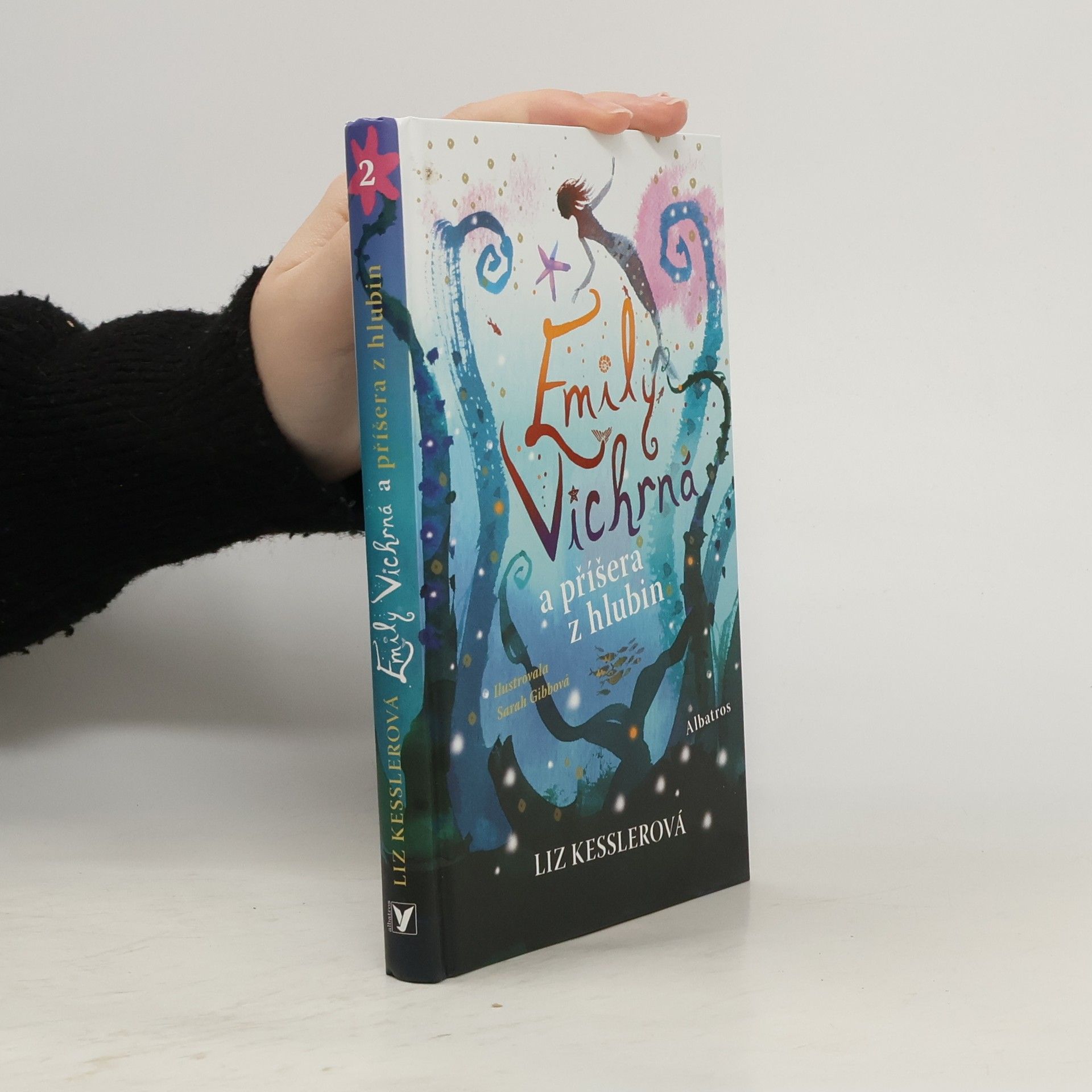 Liz Kessler Emily Vichrná a příšera z hlubin