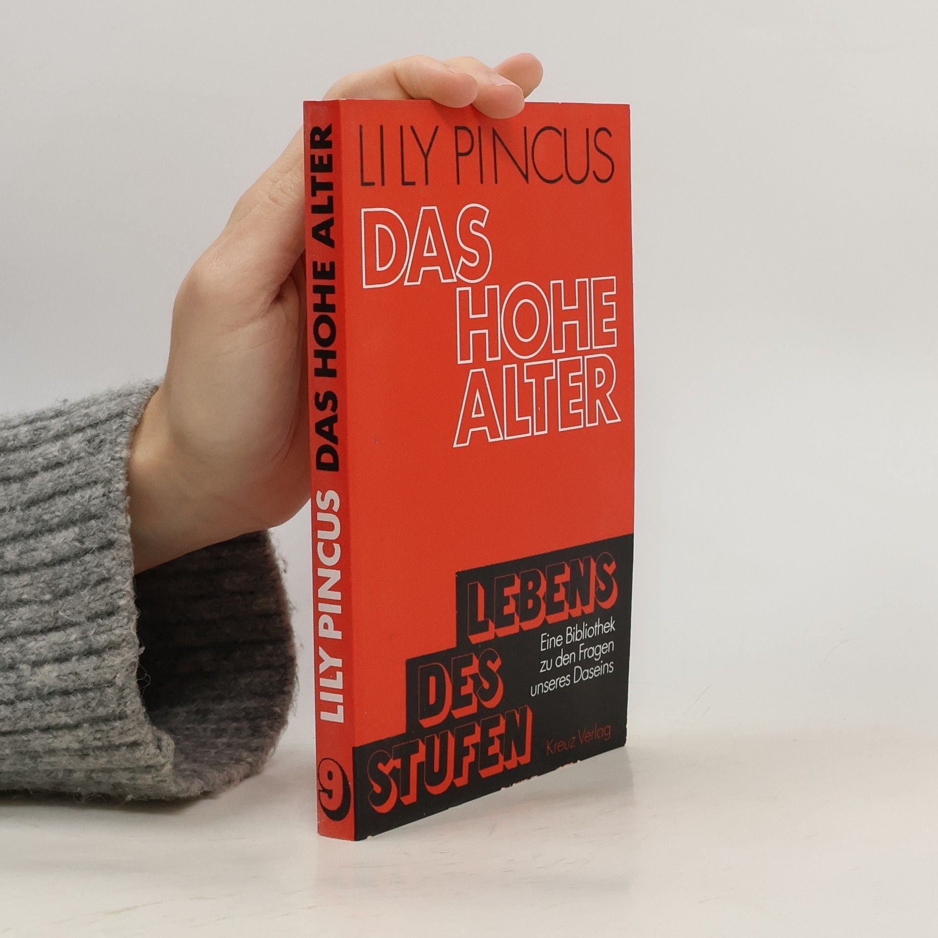 Lily Pincus Das hohe Alter