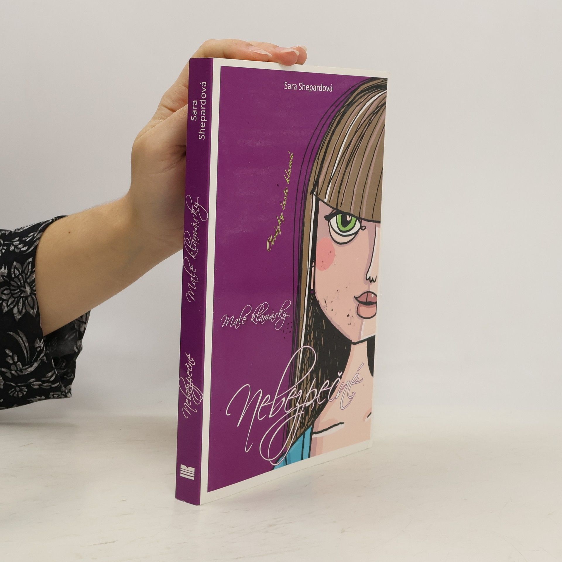 Sara Shepard Nebezpečné