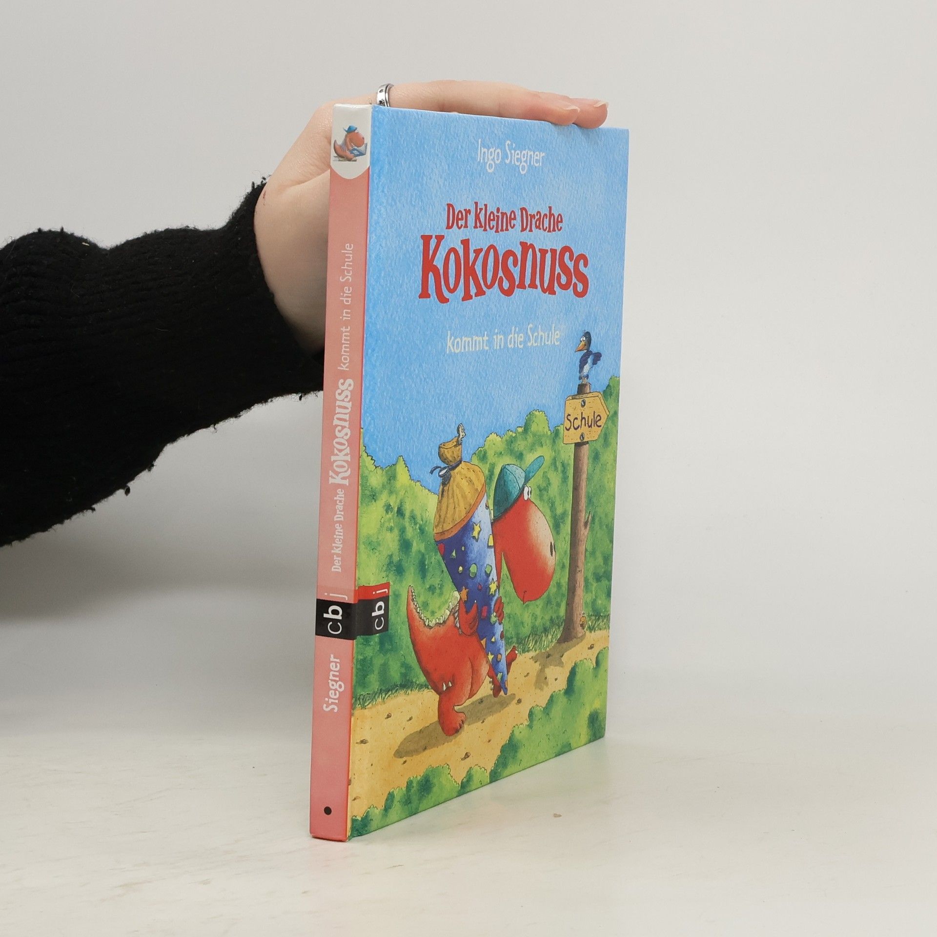 Ingo Siegner Der kleine Drache Kokosnuss kommt in die Schule