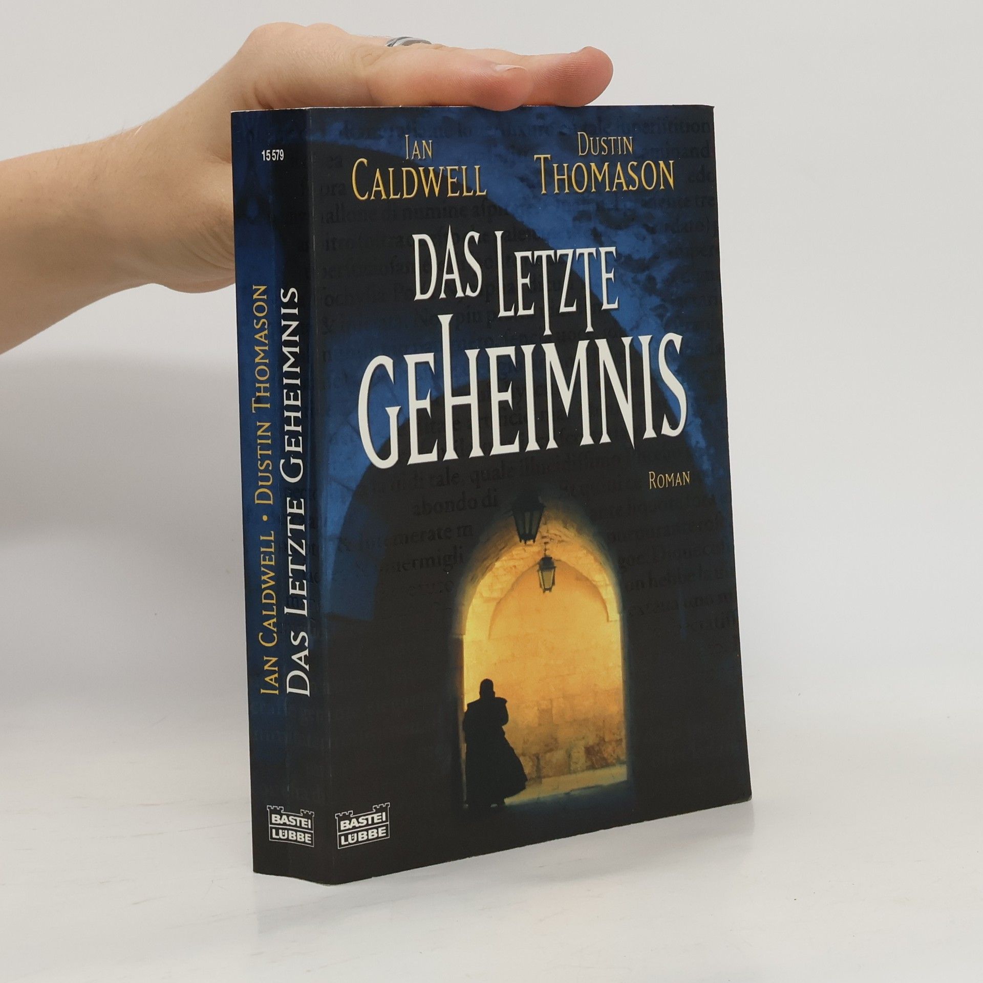 Ian Caldwell Das letzte Geheimnis