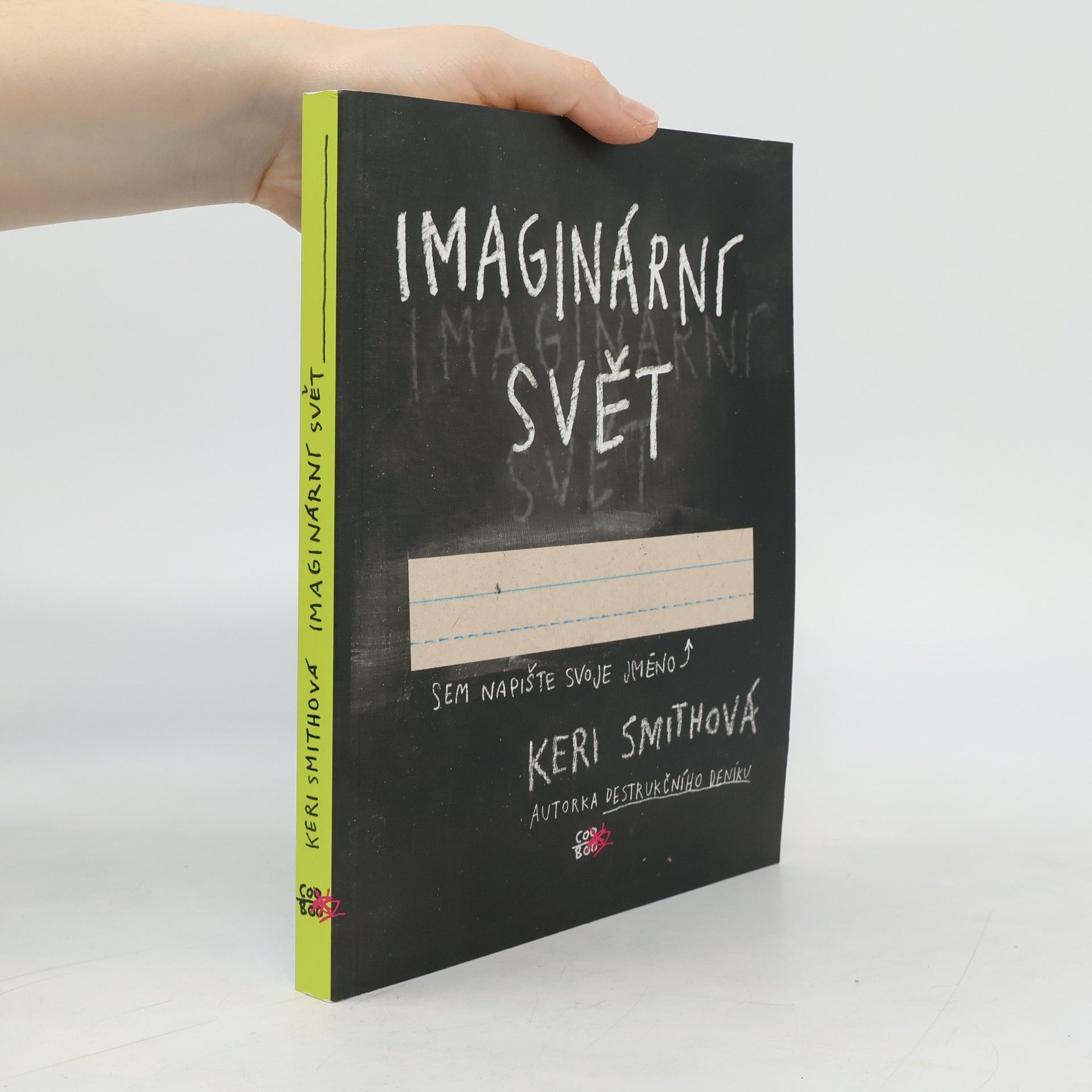 Keri Smith Imaginární svět