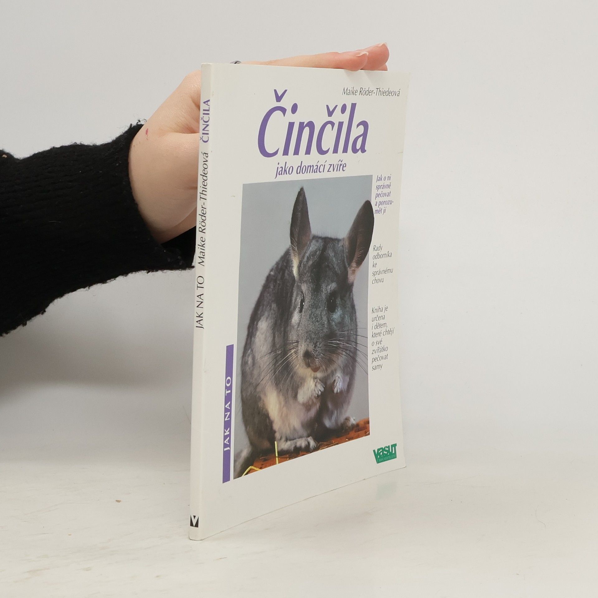 Maike RöderThiede Činčily jako domácí zvířata