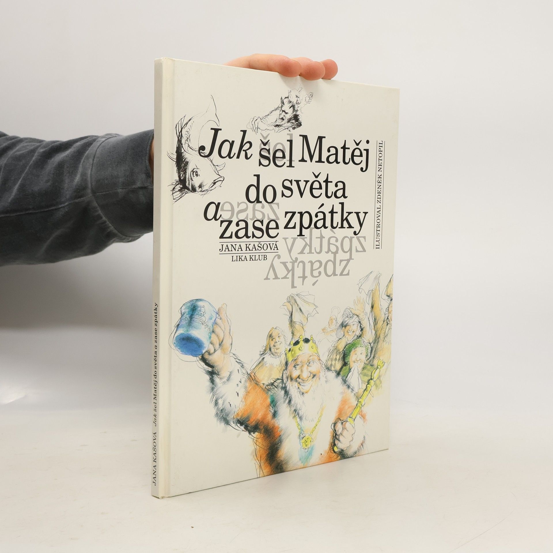 Jak šel Matěj do světa a zase zpátky