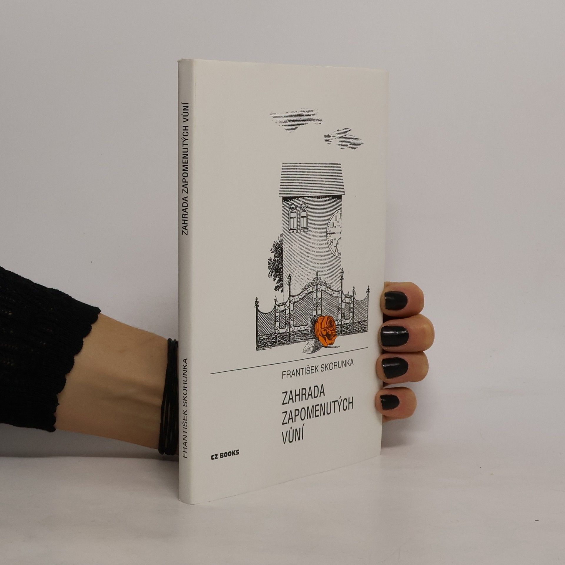 František Skorunka Zahrada zapomenutých vůní