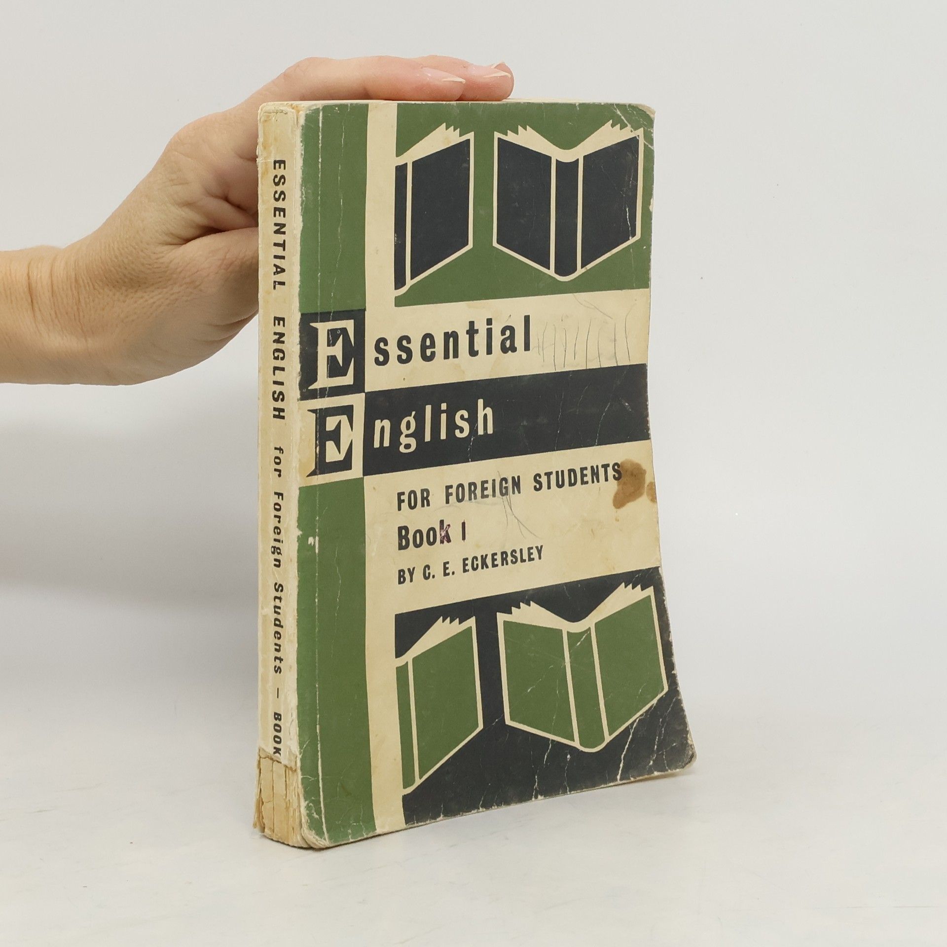 C. E. Eckersley Essential English. Book 1 For Foreign Students