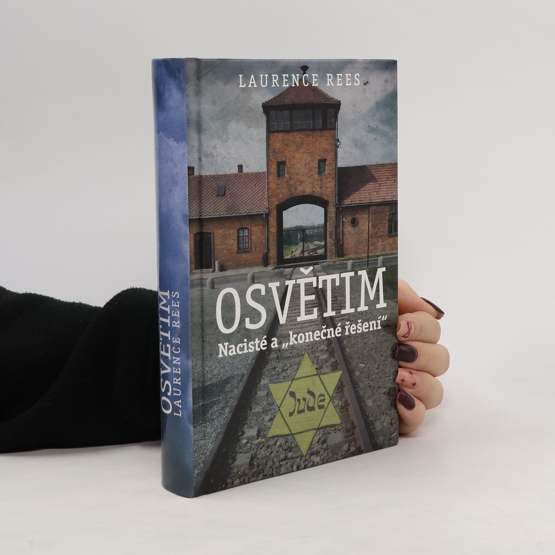 Laurence Rees Osvětim