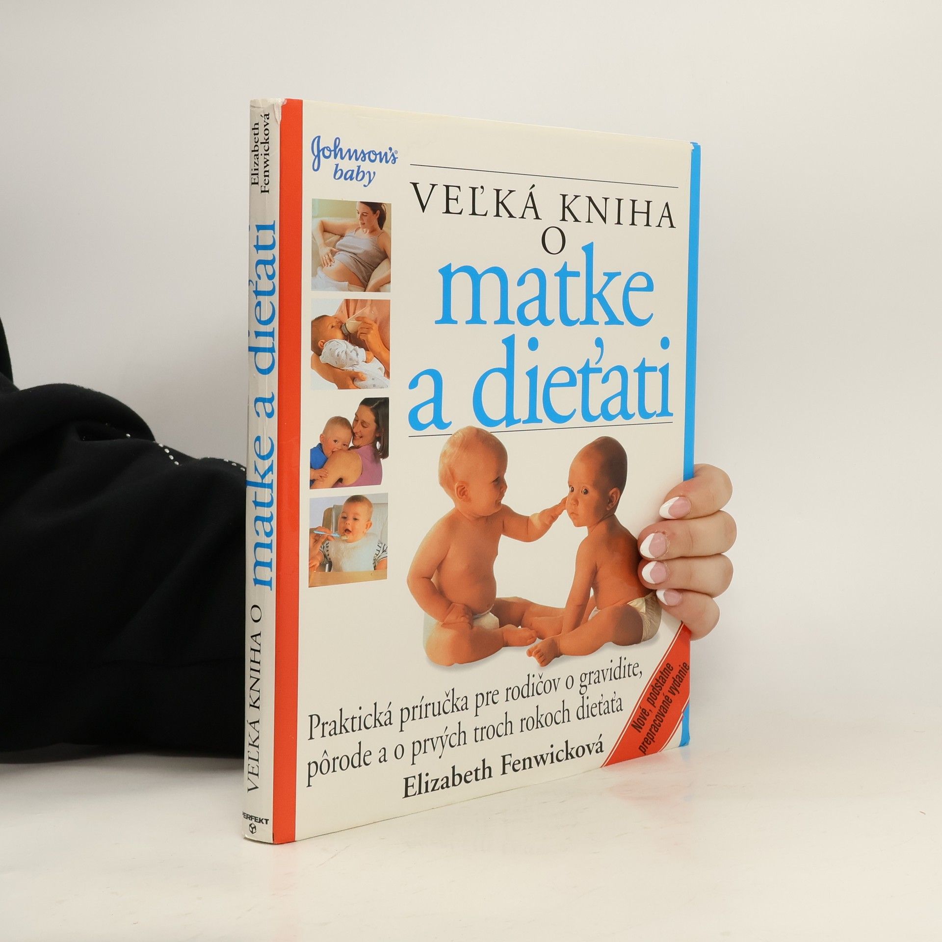 Elizabeth Fenwick Veľká kniha o matke a dieťati