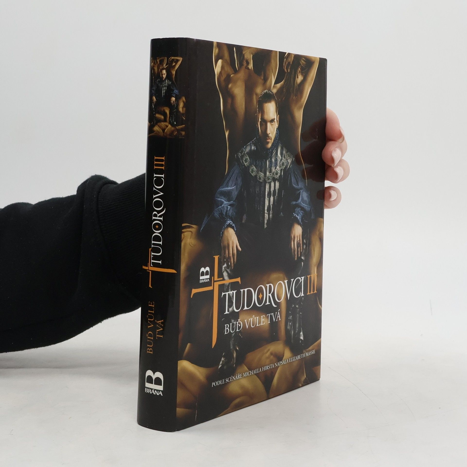 Elizabeth Massie Tudorovci III: Buď vůle tvá