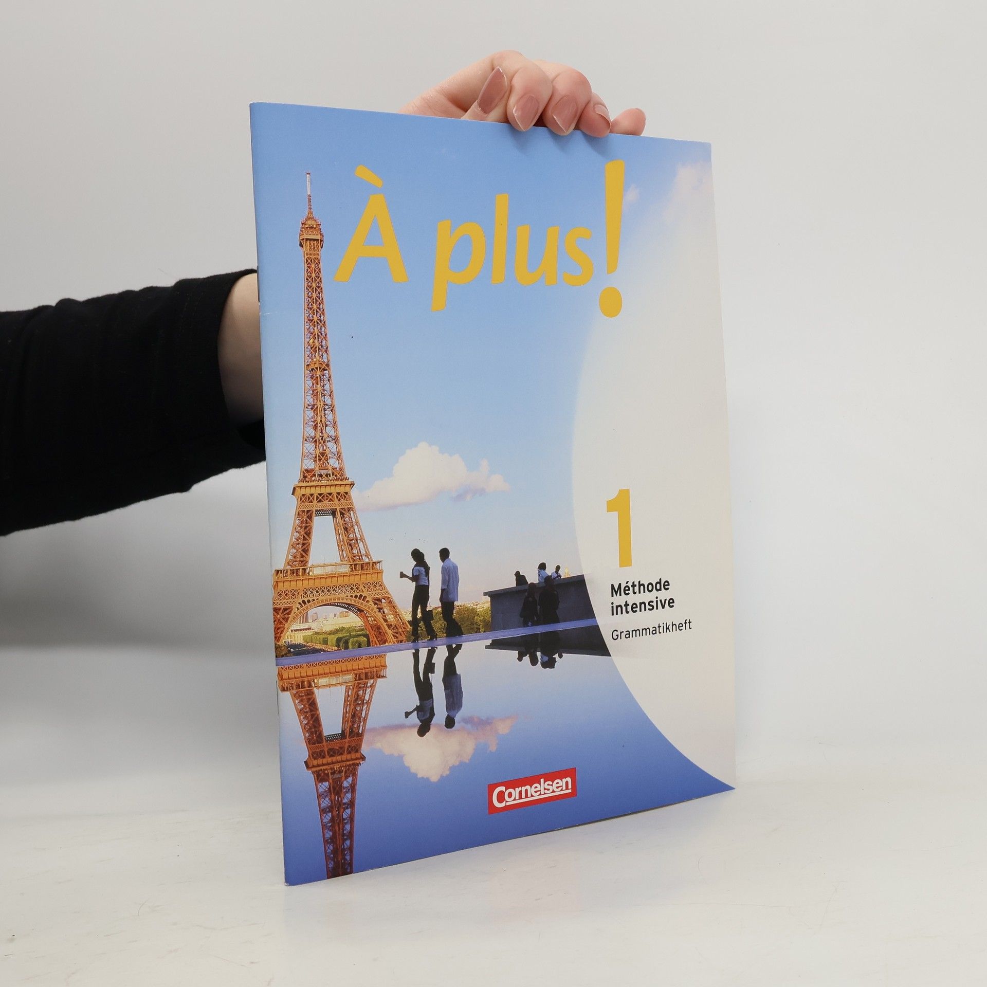 Autorenkollektiv À plus! 1 - Méthode intensive