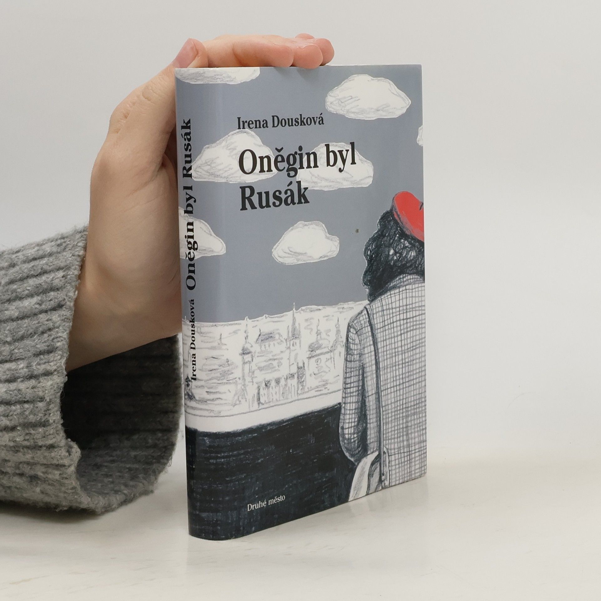 Irena Dousková Oněgin byl Rusák