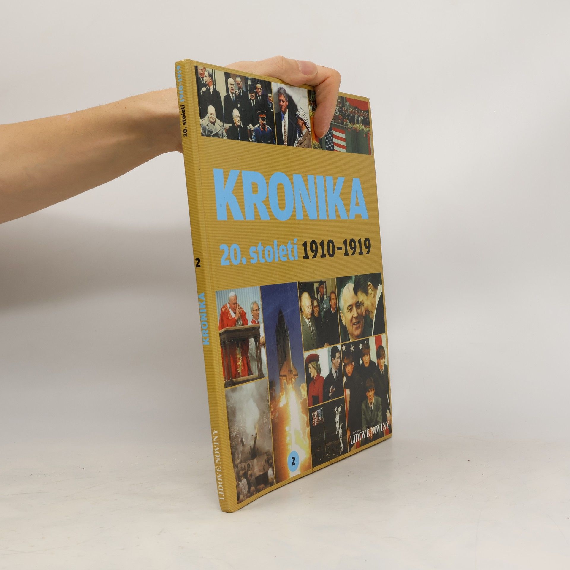 Collectif d'auteurs Kronika 20. století 2. 1910-1919