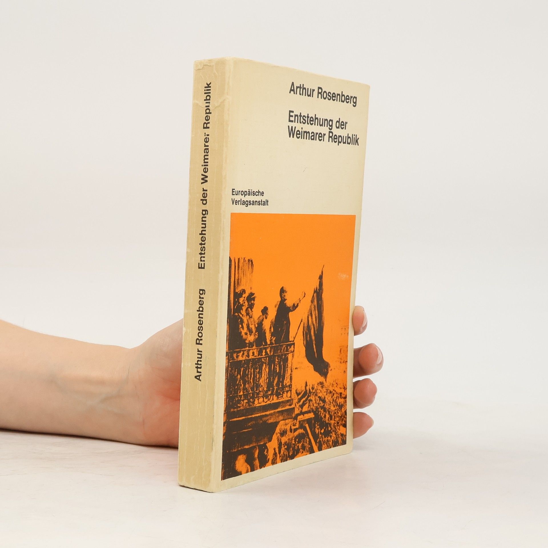 Arthur Rosenberg Entstehung der Weimarer Republik