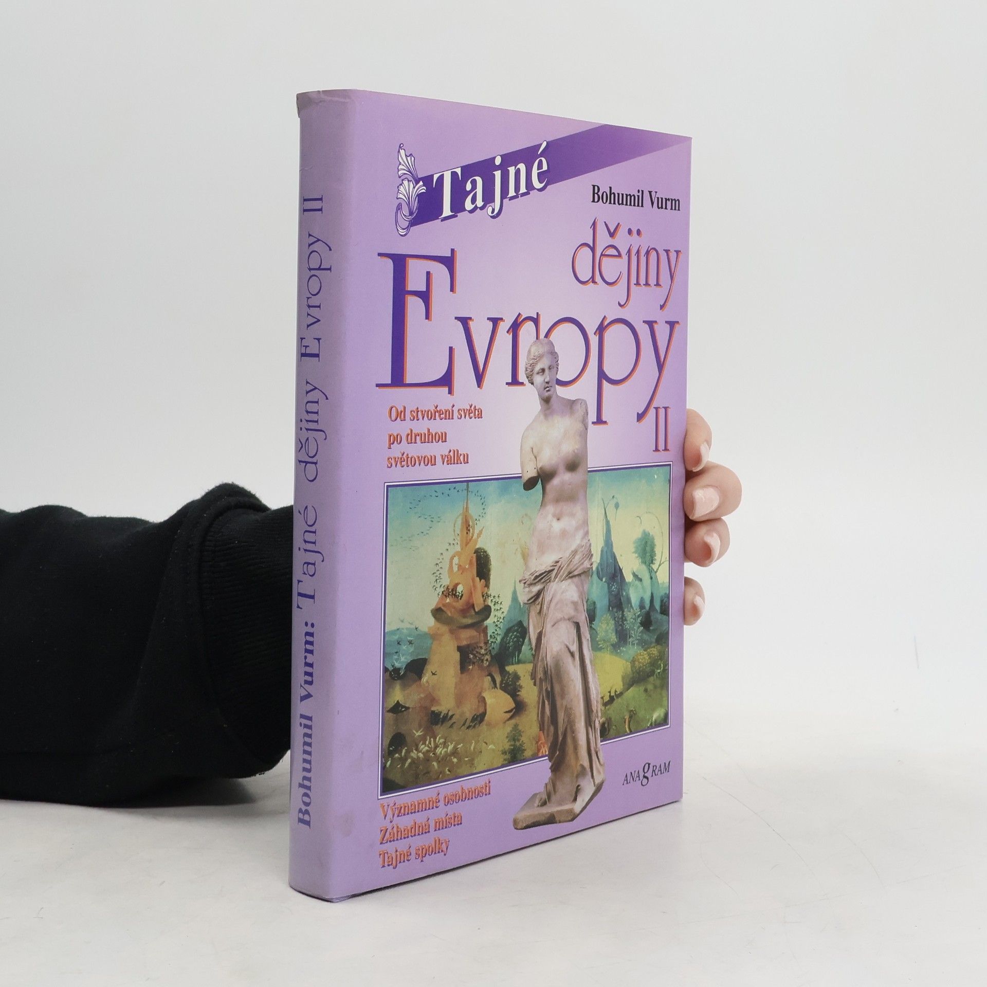 Bohumil Vurm Tajné dějiny Evropy. II