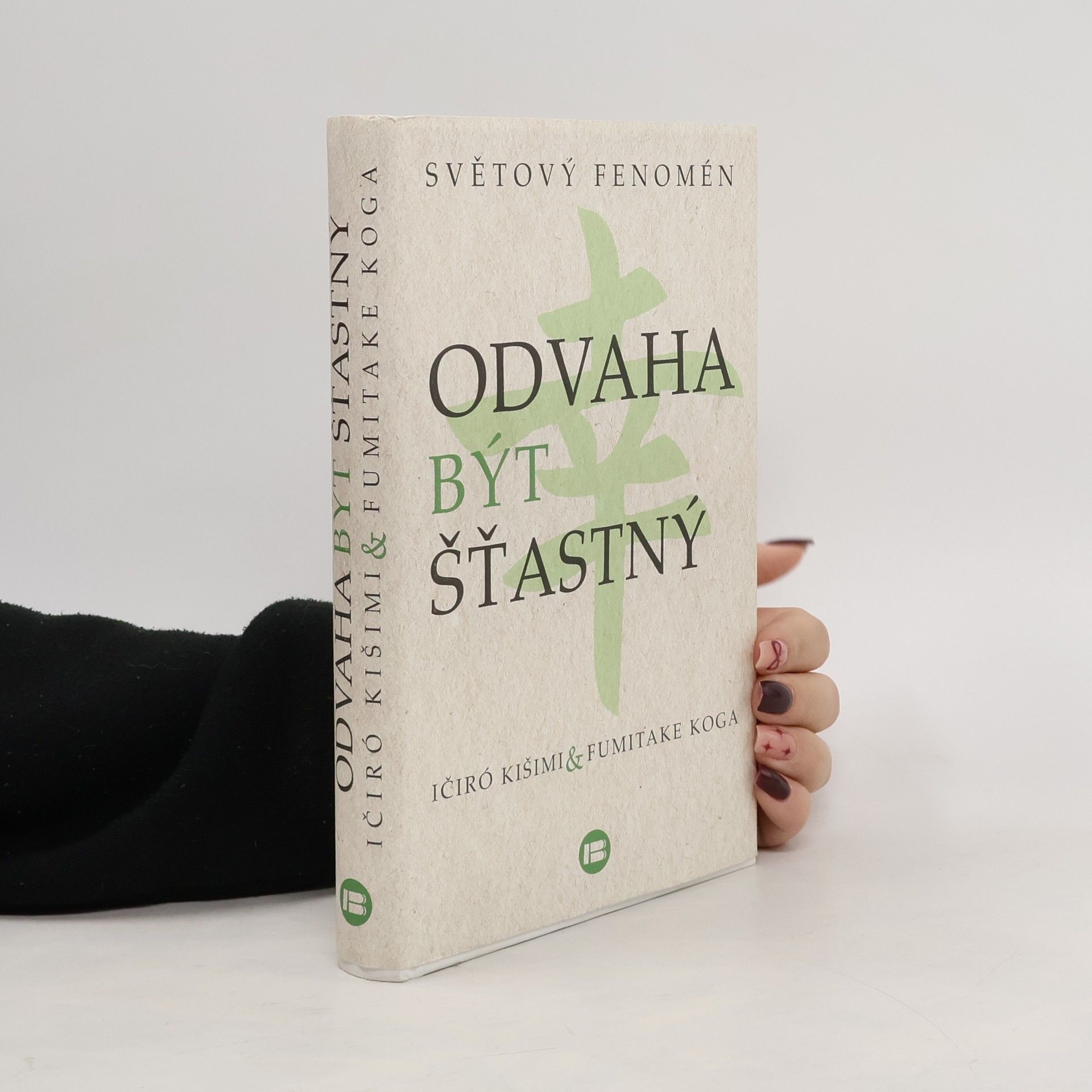 Odvaha být šťastný