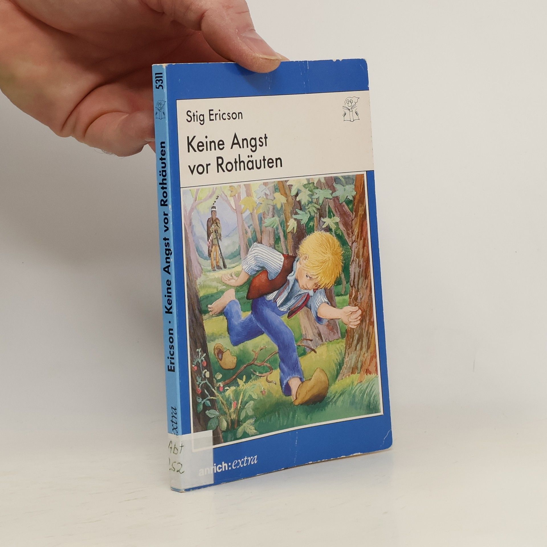 Stig Ericson Keine Angst vor Rothäuten