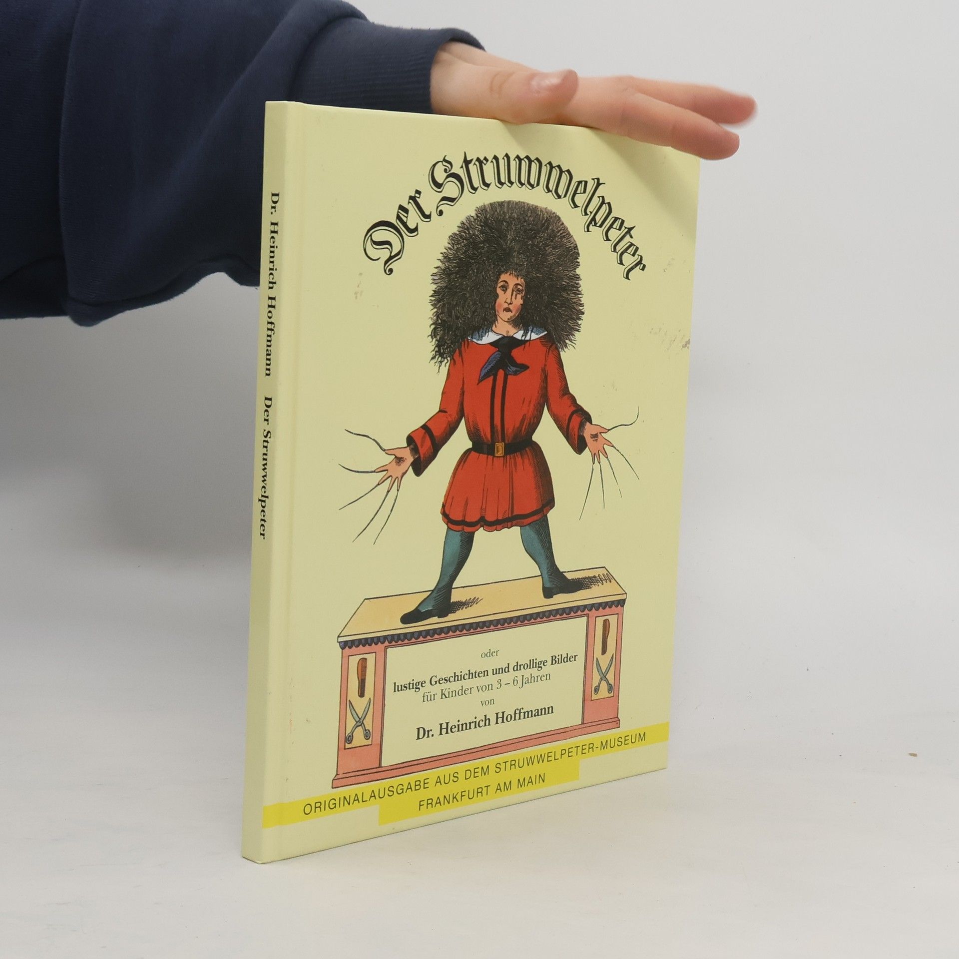Der Struwwelpeter oder lustige Geschichten und drollige Bilder