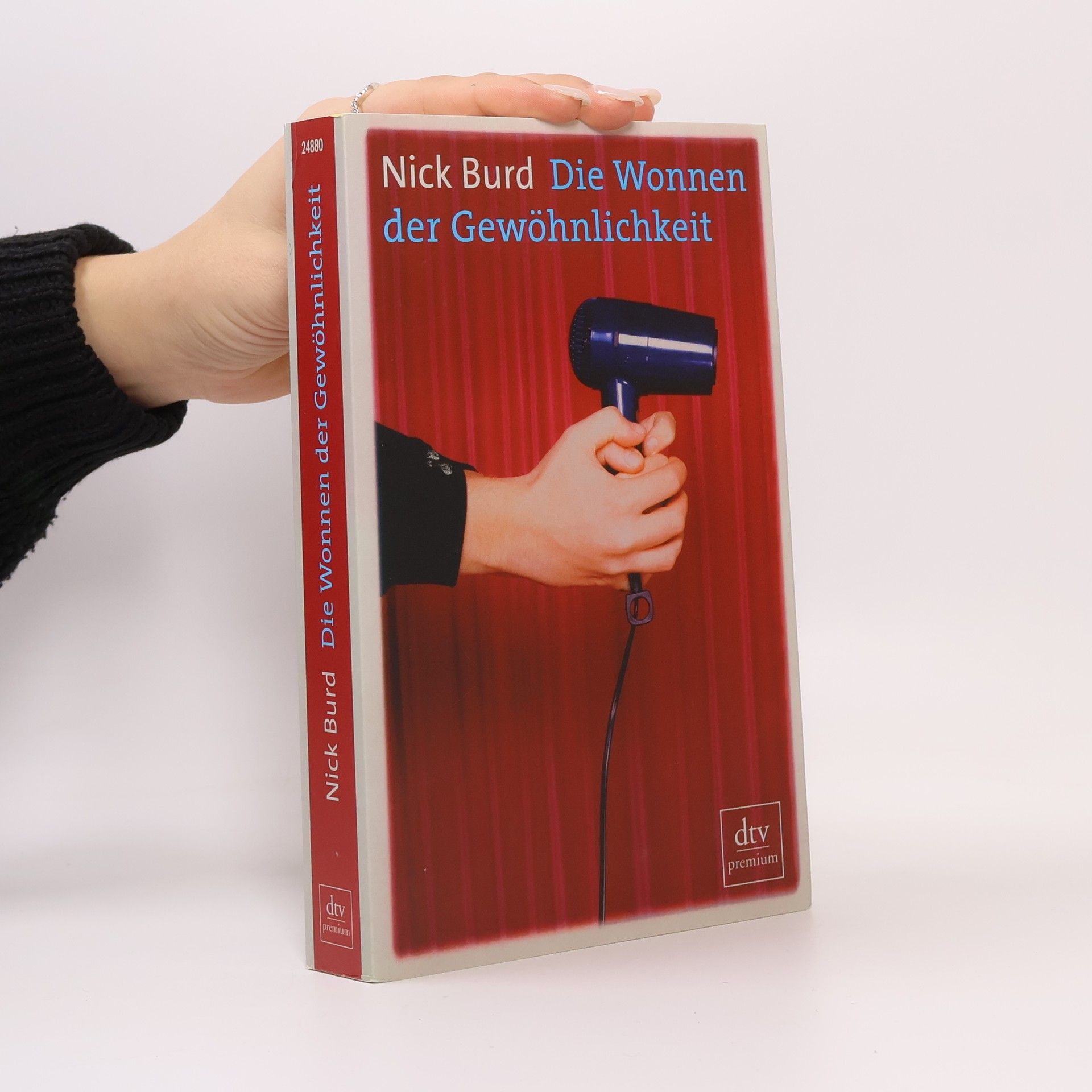 Nick Burd Die Wonnen der Gewöhnlichkeit