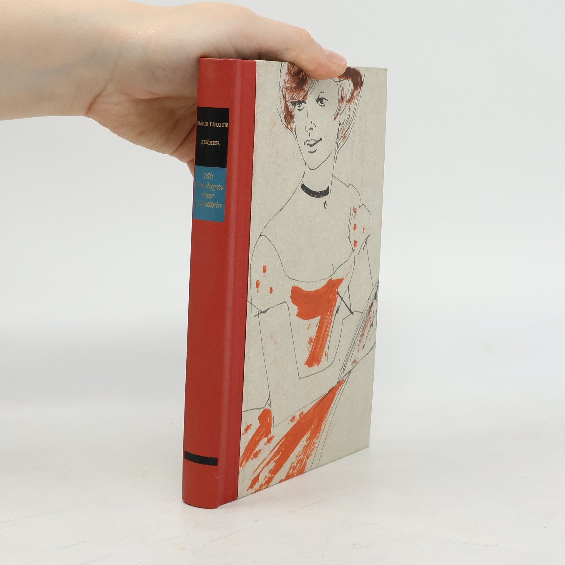 Marie Louise Fischer Mit den Augen einer Sekretärin