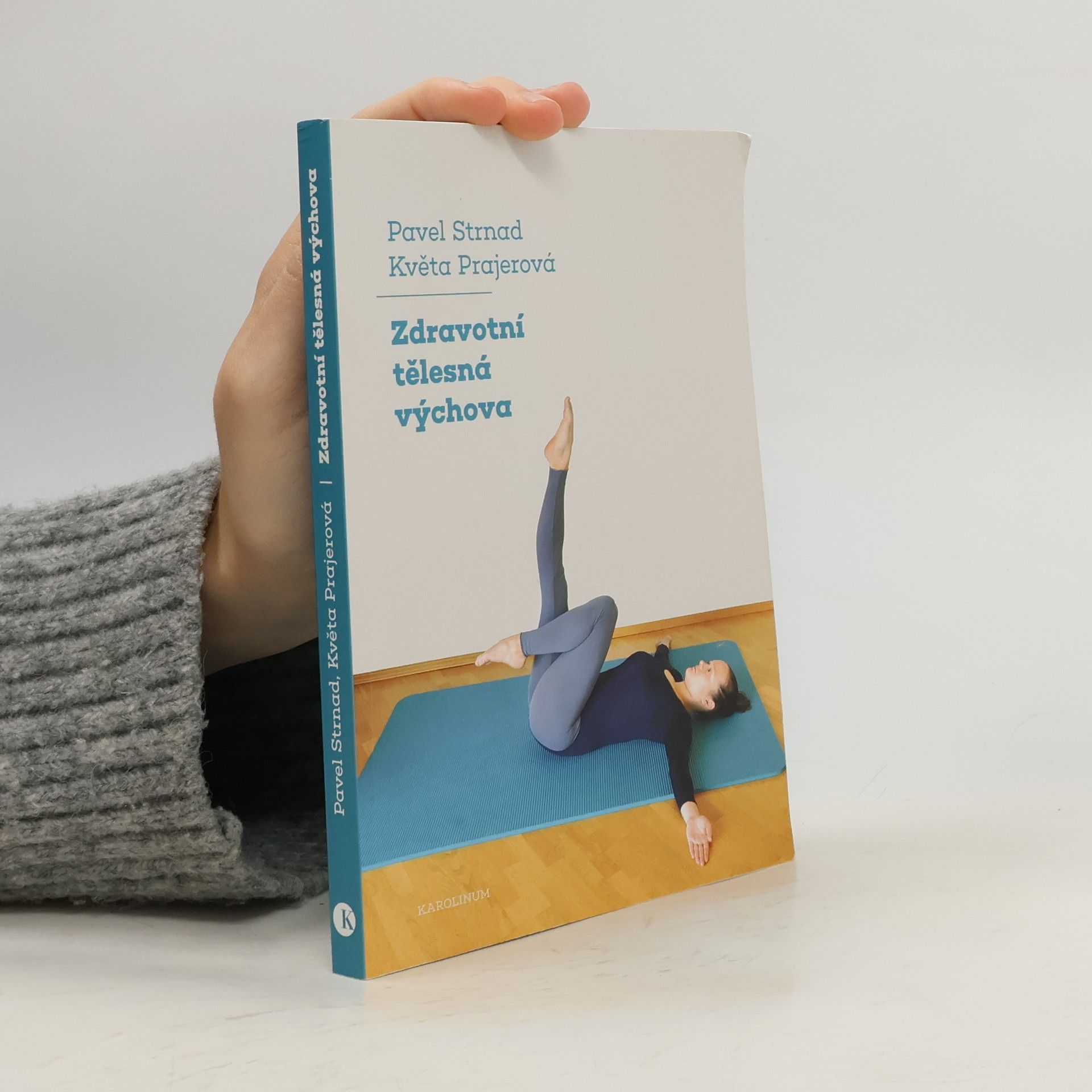 Květa Prajerová Zdravotní tělesná výchova