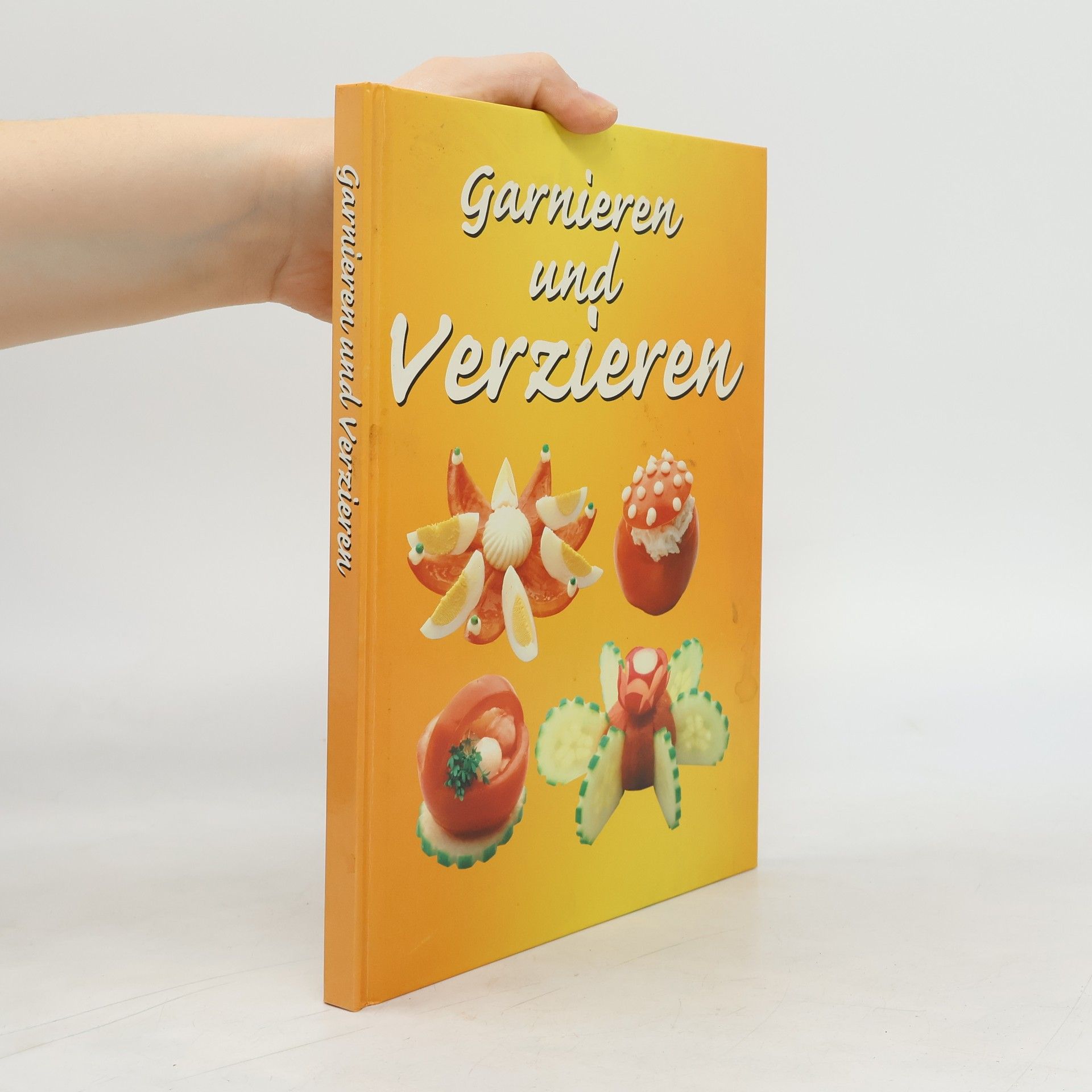 Collectif d'auteurs Garnieren und Verzieren
