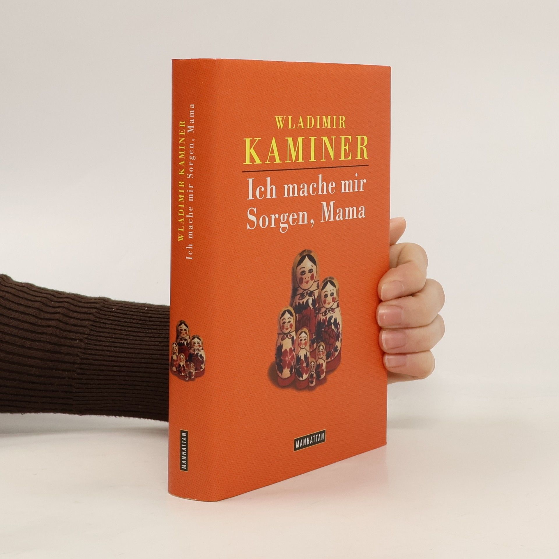 Wladimir Kaminer Ich mache mir Sorgen, Mama