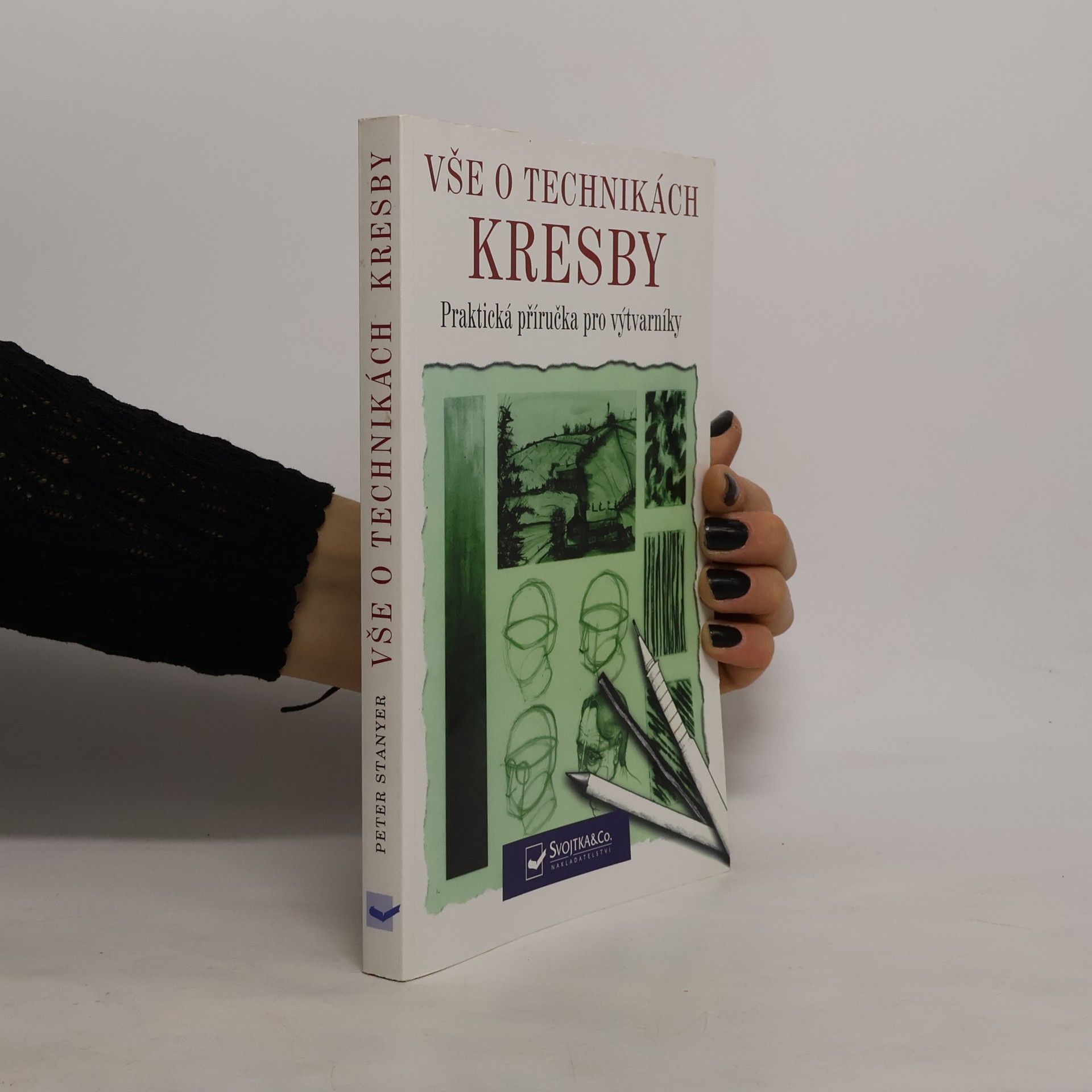 Vše o technikách kresby: Praktická příručka pro výtvarníky
