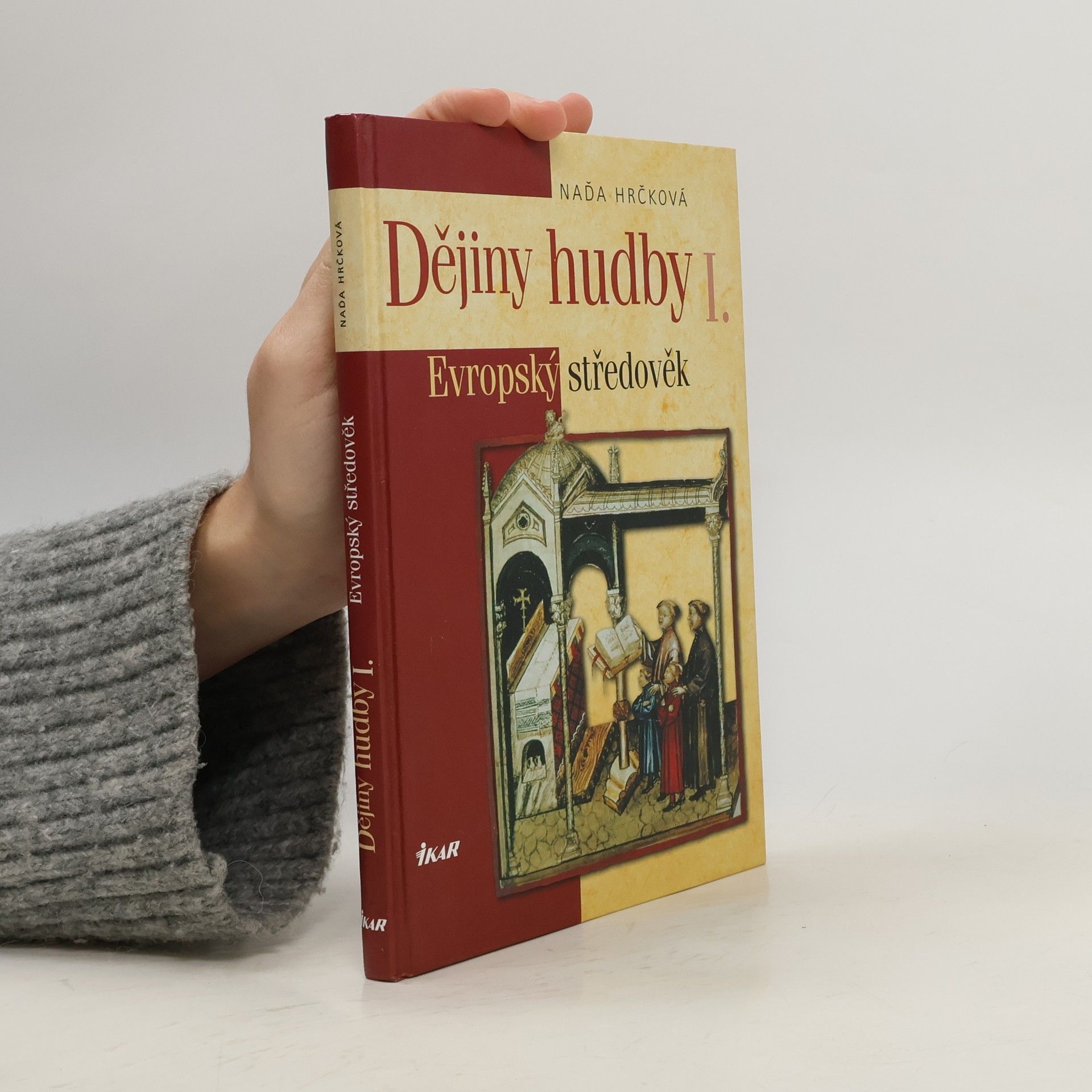 Naďa Hrčková Dějiny hudby I. Evropský středověk