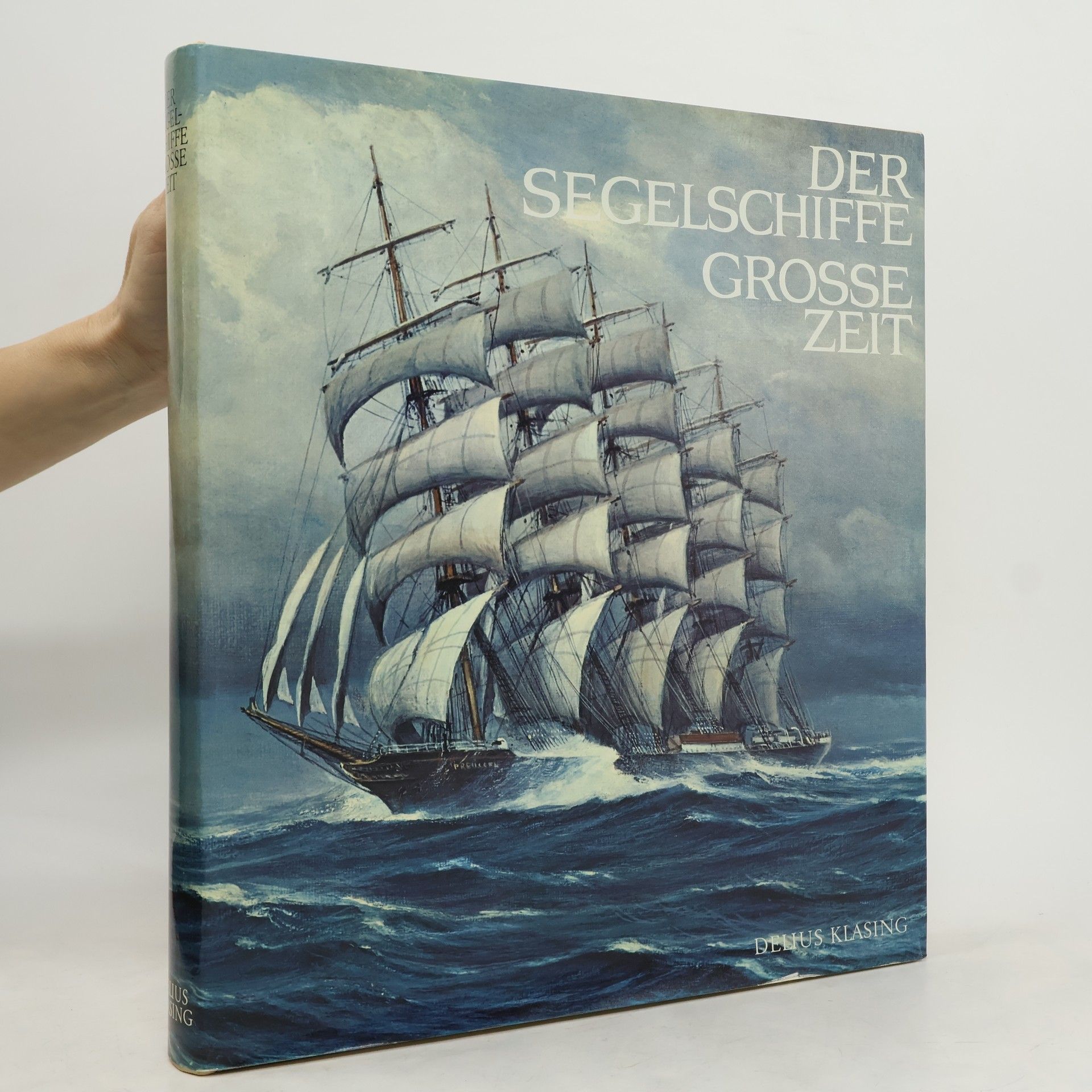 Der Segelschiffe Grosse Zeit