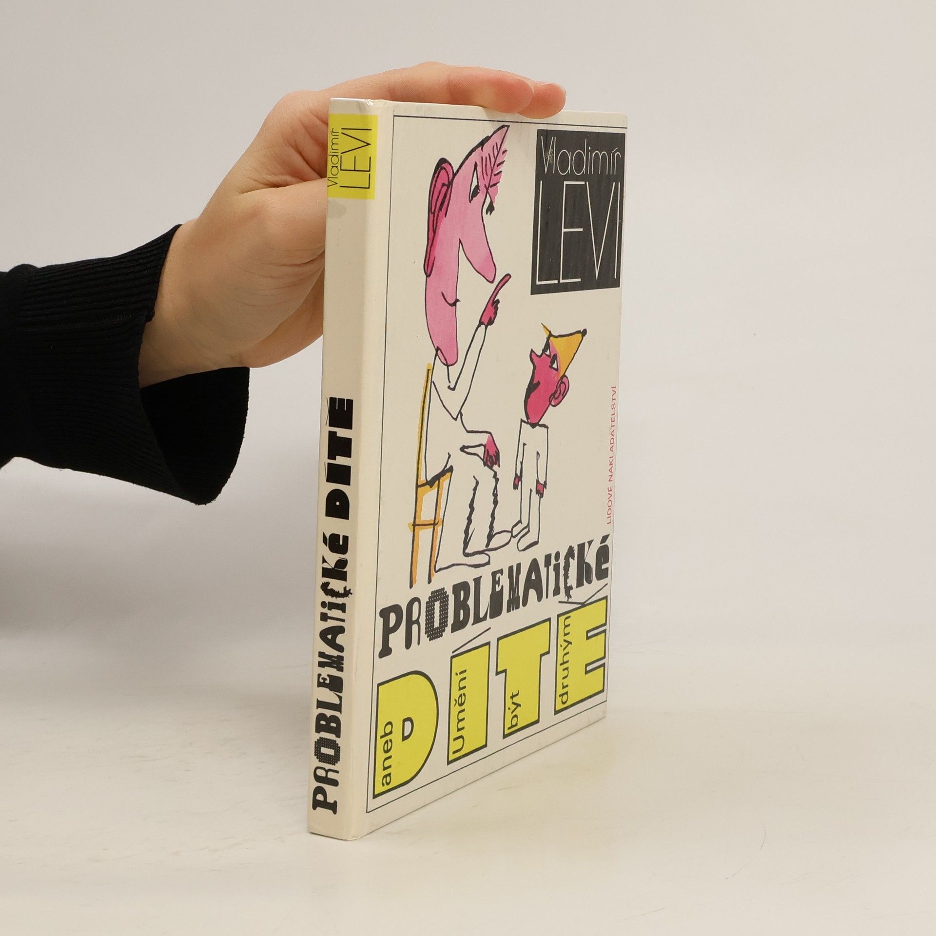 Problematické dítě aneb Umění být druhým