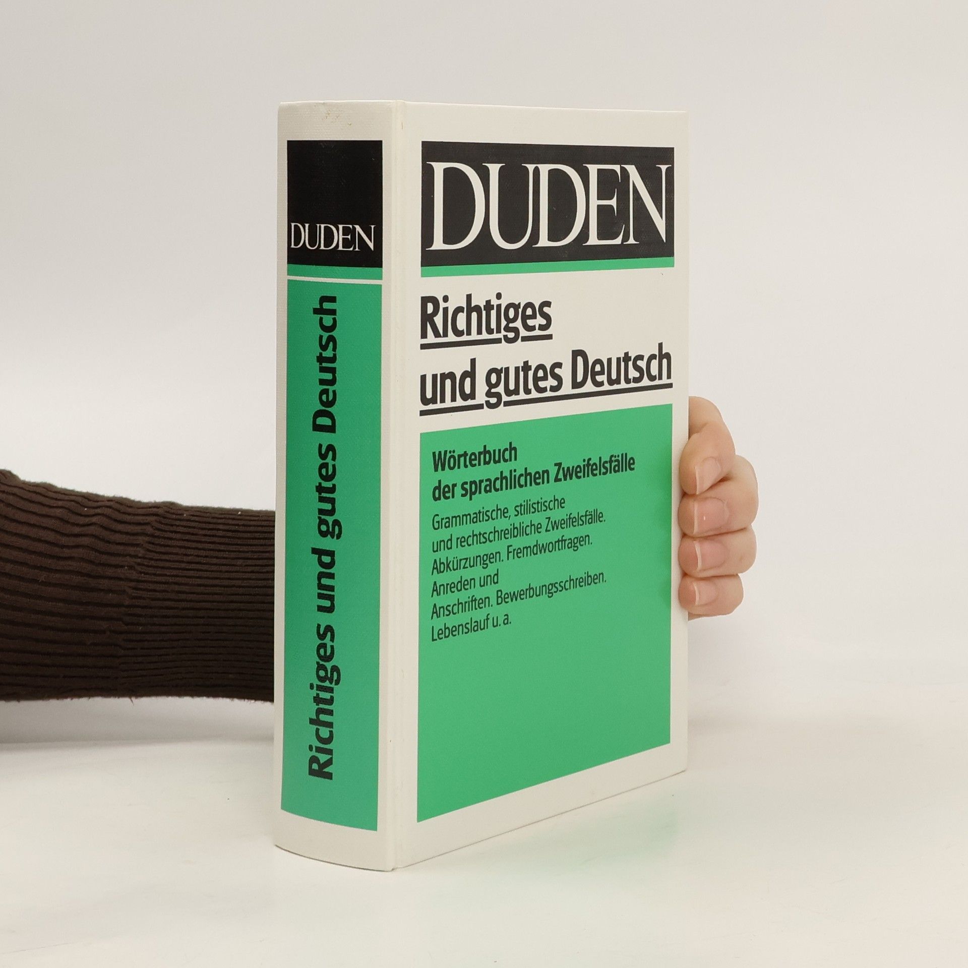 Autorenkollektiv Duden. Richtiges und gutes Deutsch