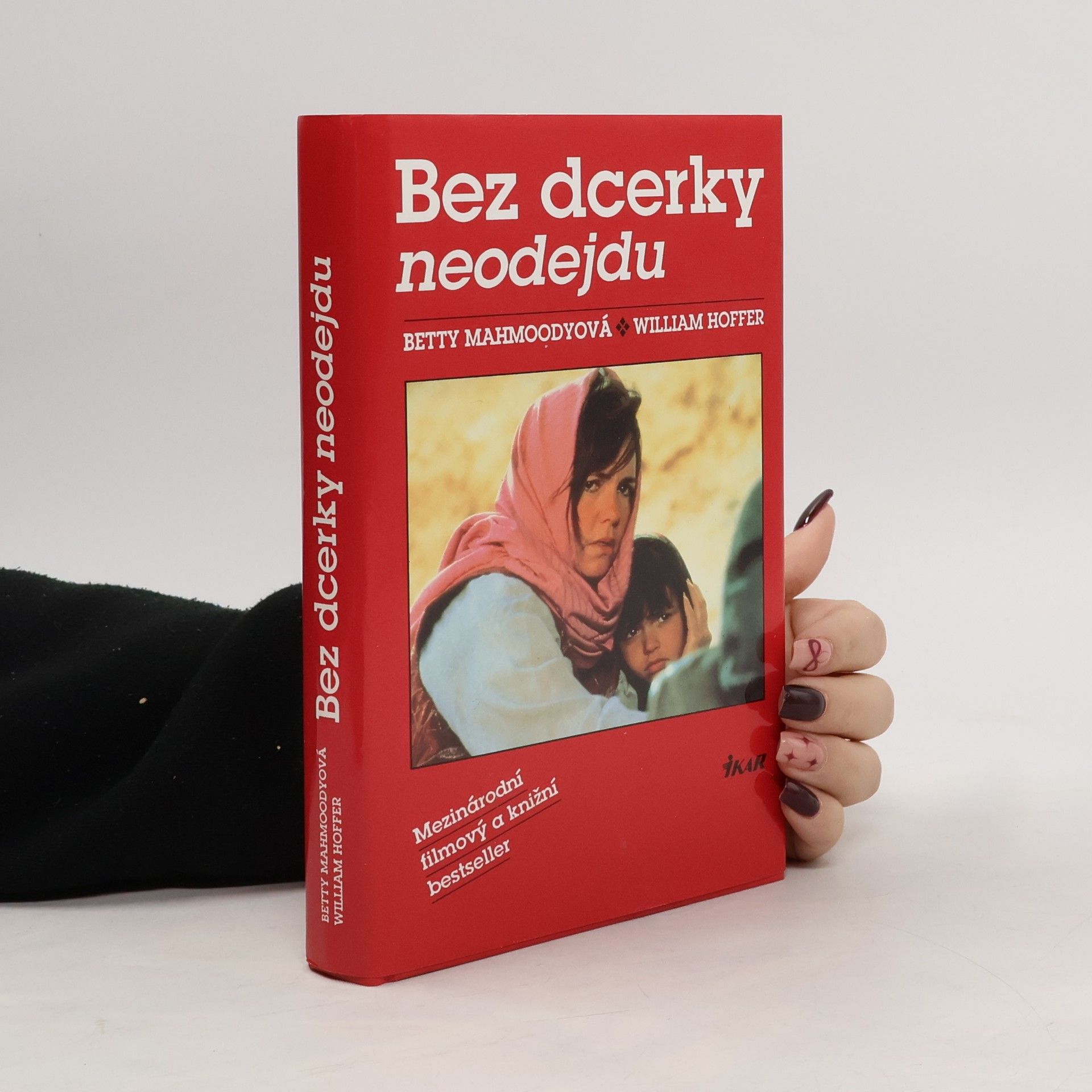 Betty Mahmoody Bez dcerky neodejdu