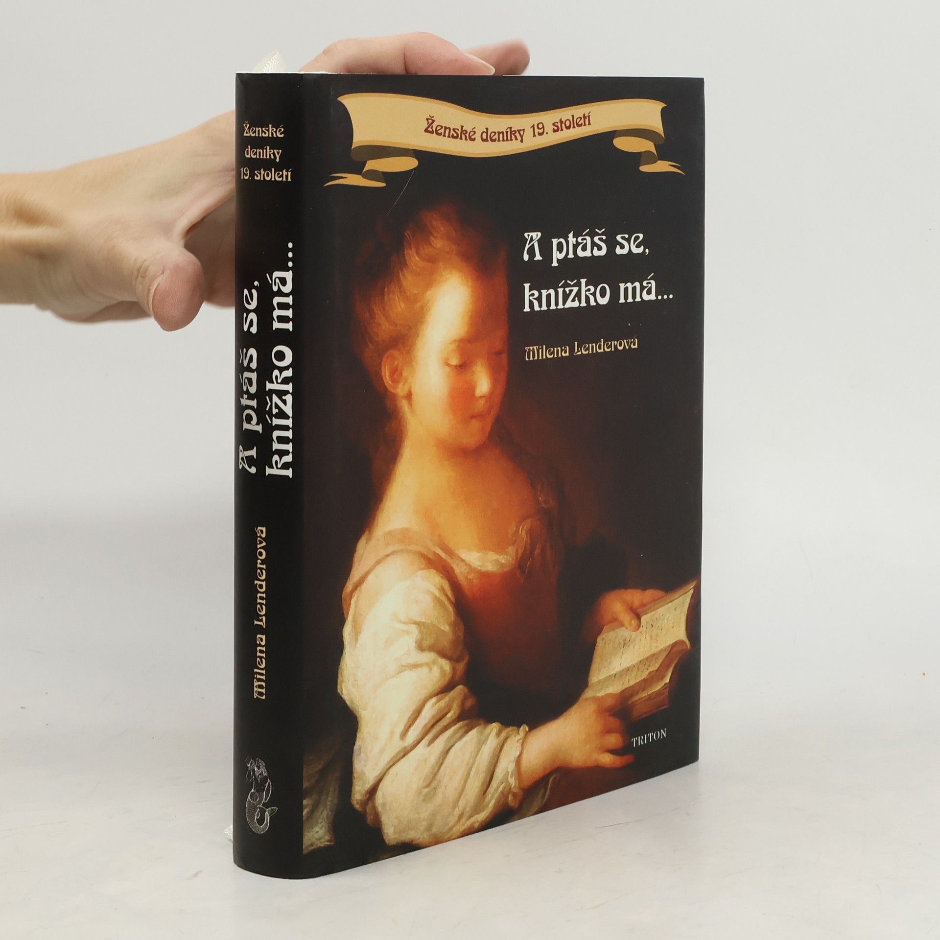 Milena Lenderová A ptáš se, knížko má...