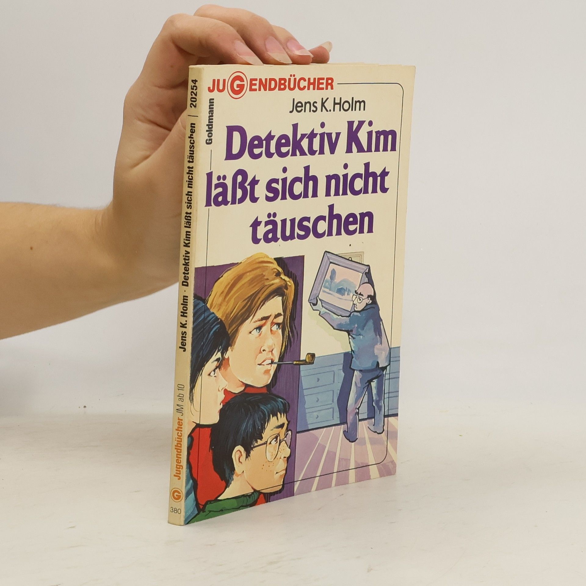 Jens K. Holm Detektiv Kim lässt sich nicht täuschen