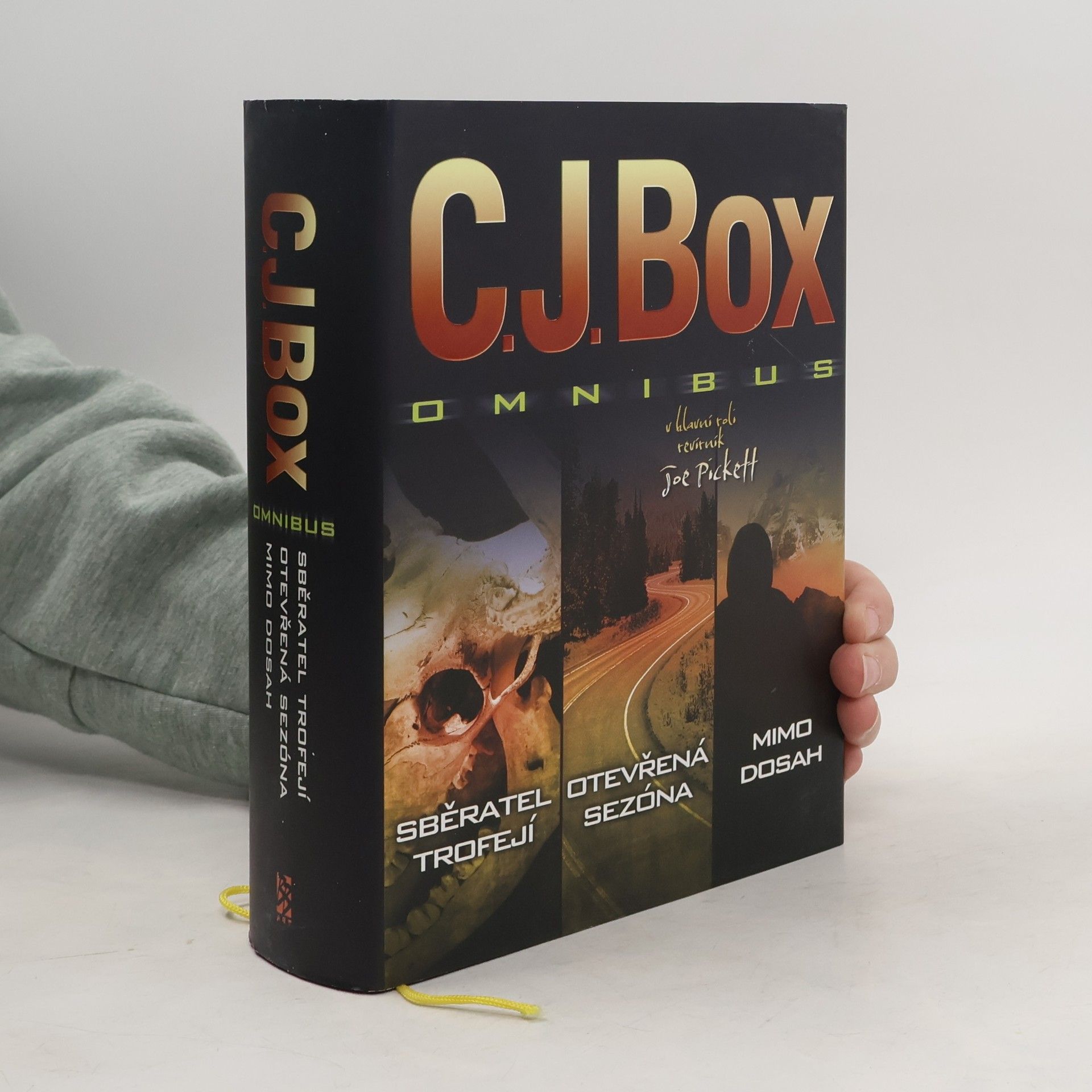 C. J. Box C.J. Box Omnibus: Sběratel trofejí. Otevřená sezóna. Mimo dosah. (3 knihy v 1 svazku)