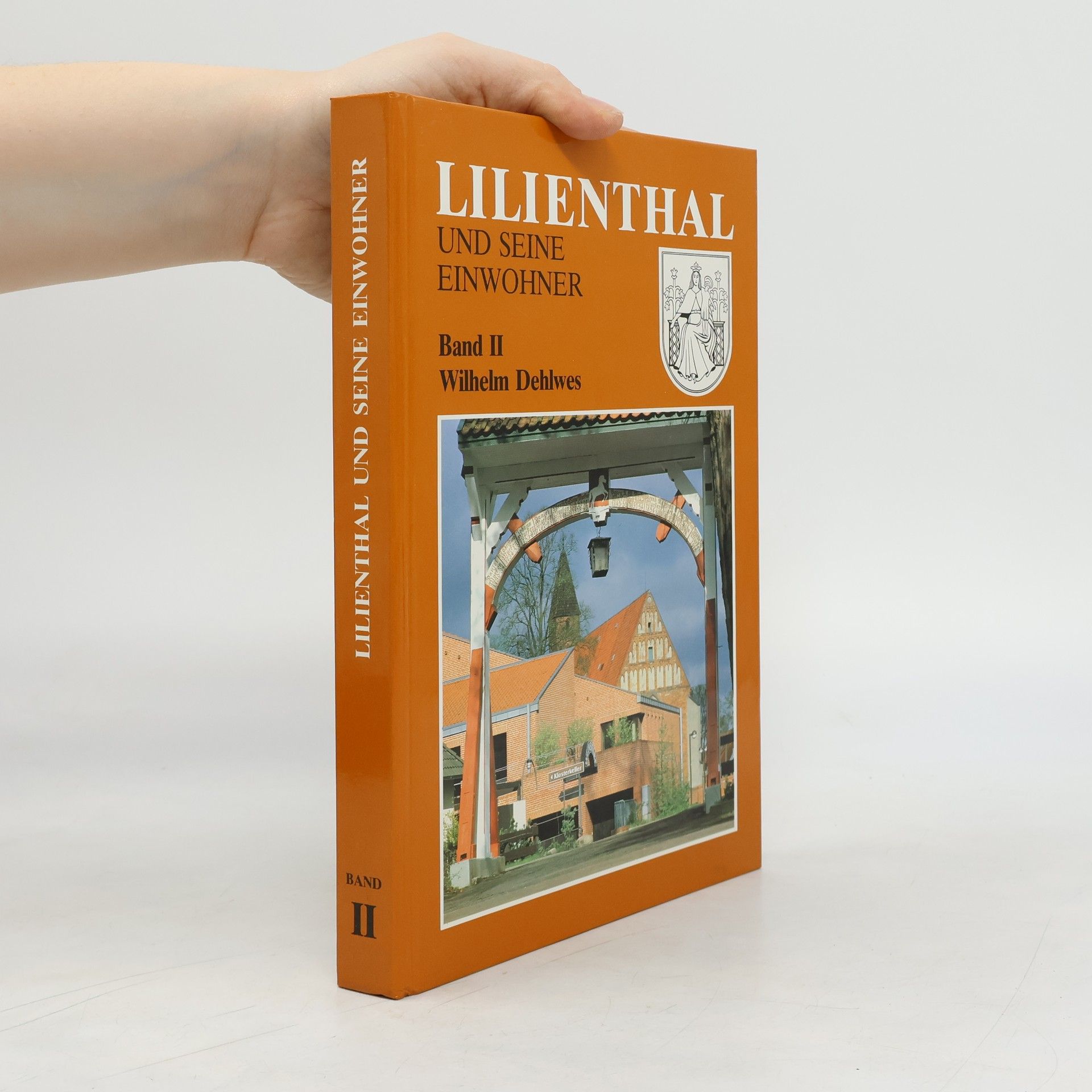 Wilhelm Dehlwes Lilienthal und seine Einwohner II