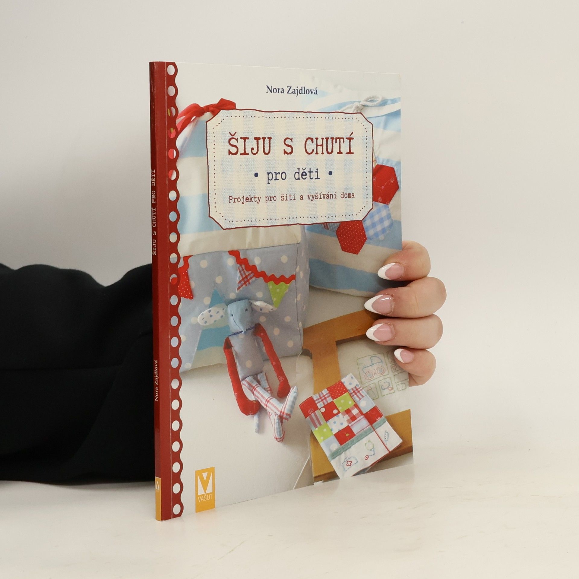 Nora Zajdlová Šiju s chutí pro děti