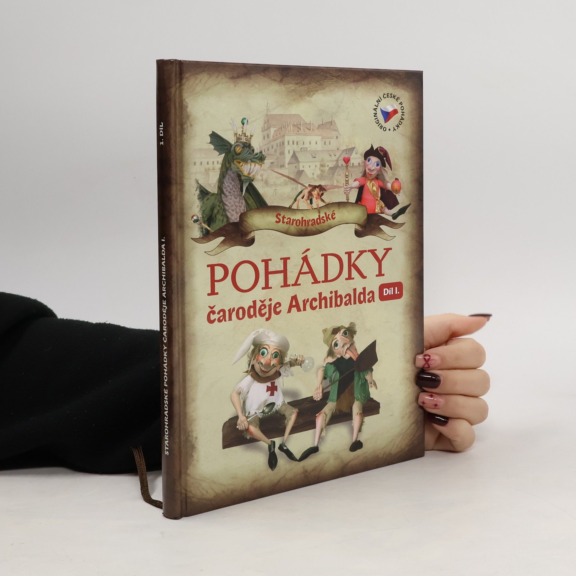 Rudolf Suk Starohradské pohádky čaroděje Archibalda I. Díl I.