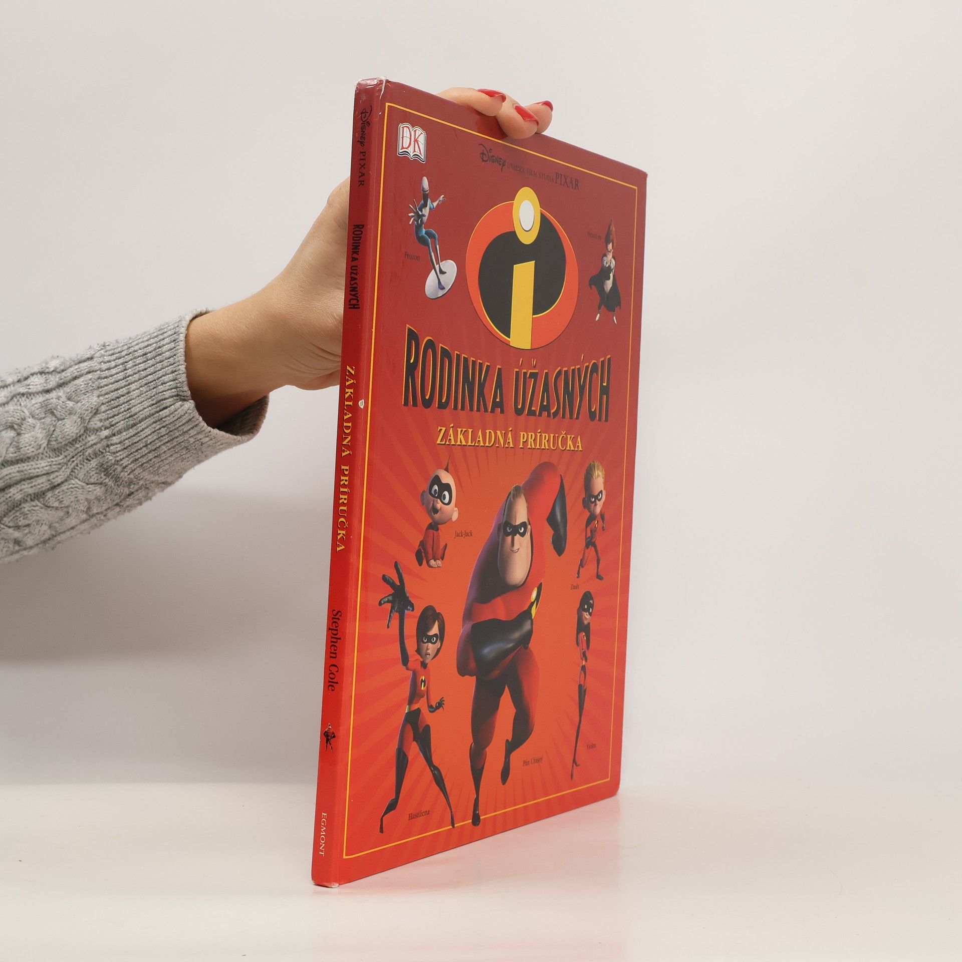 Rodinka Úžasných : základná príručka