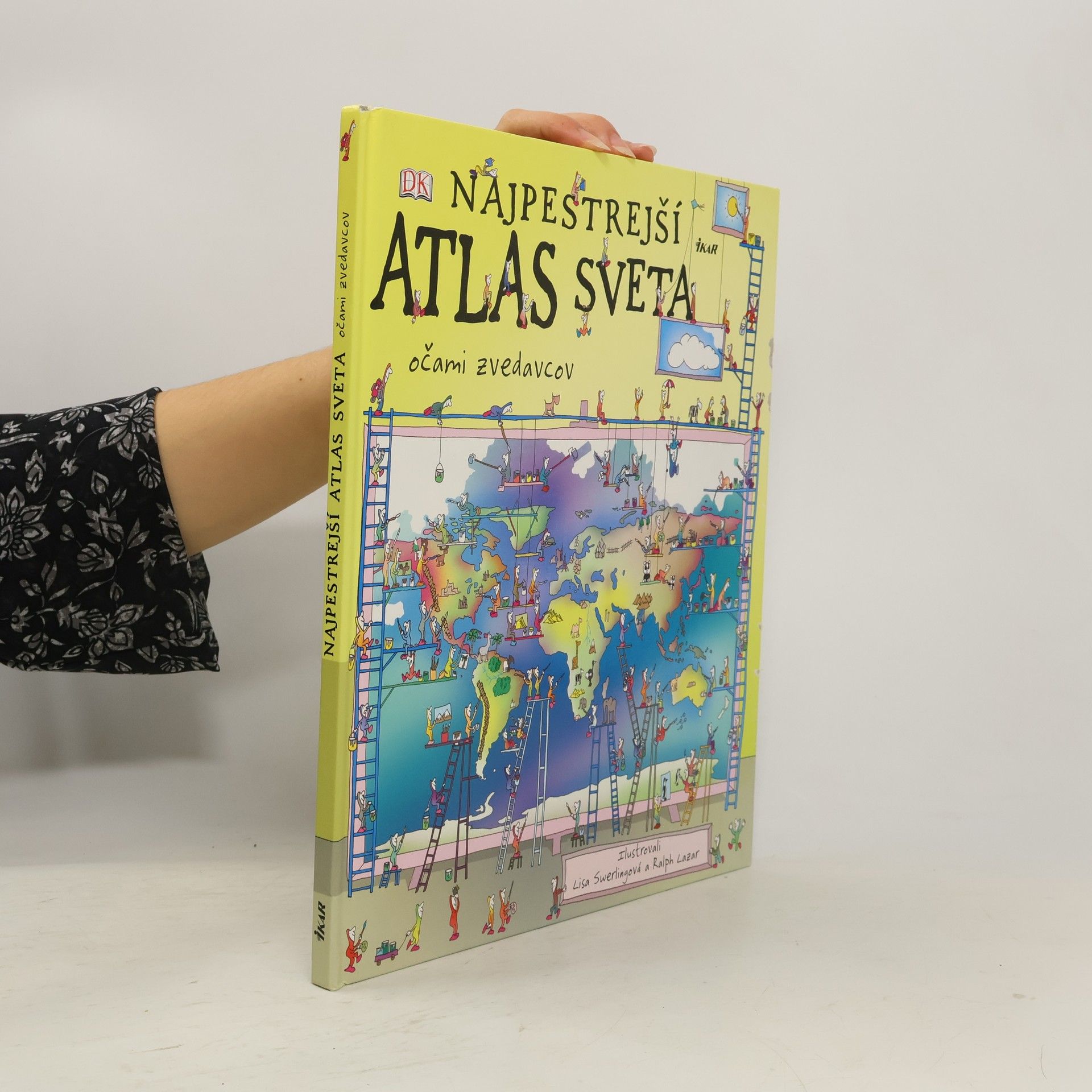 Lisa Swerling Najpestrejší atlas sveta ocami zvedavcov
