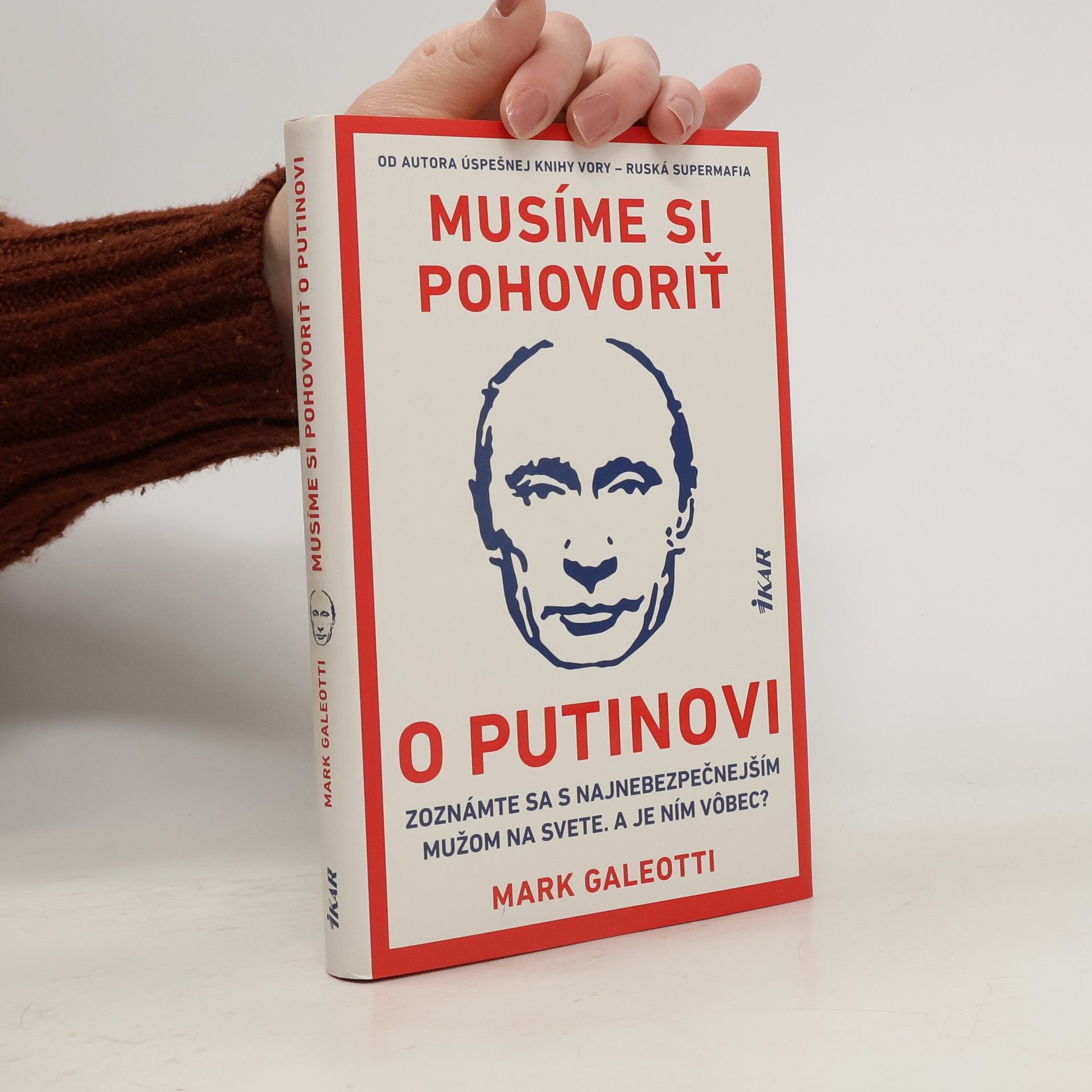 Musíme si pohovoriť o Putinovi