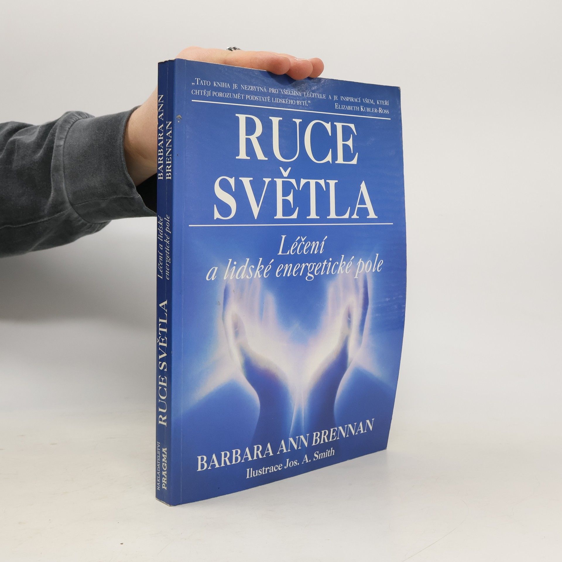 Ruce světla. Léčení a lidské energetické pole