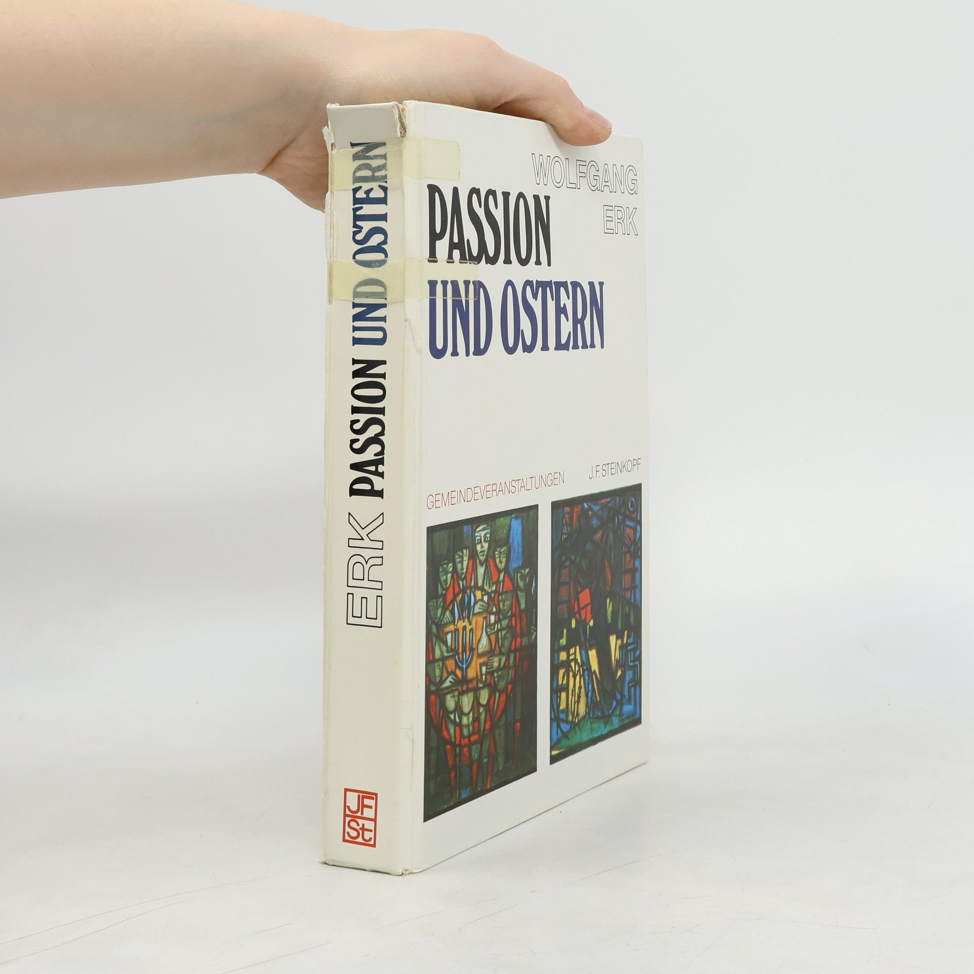 Wolfgang Erk Passion und Ostern