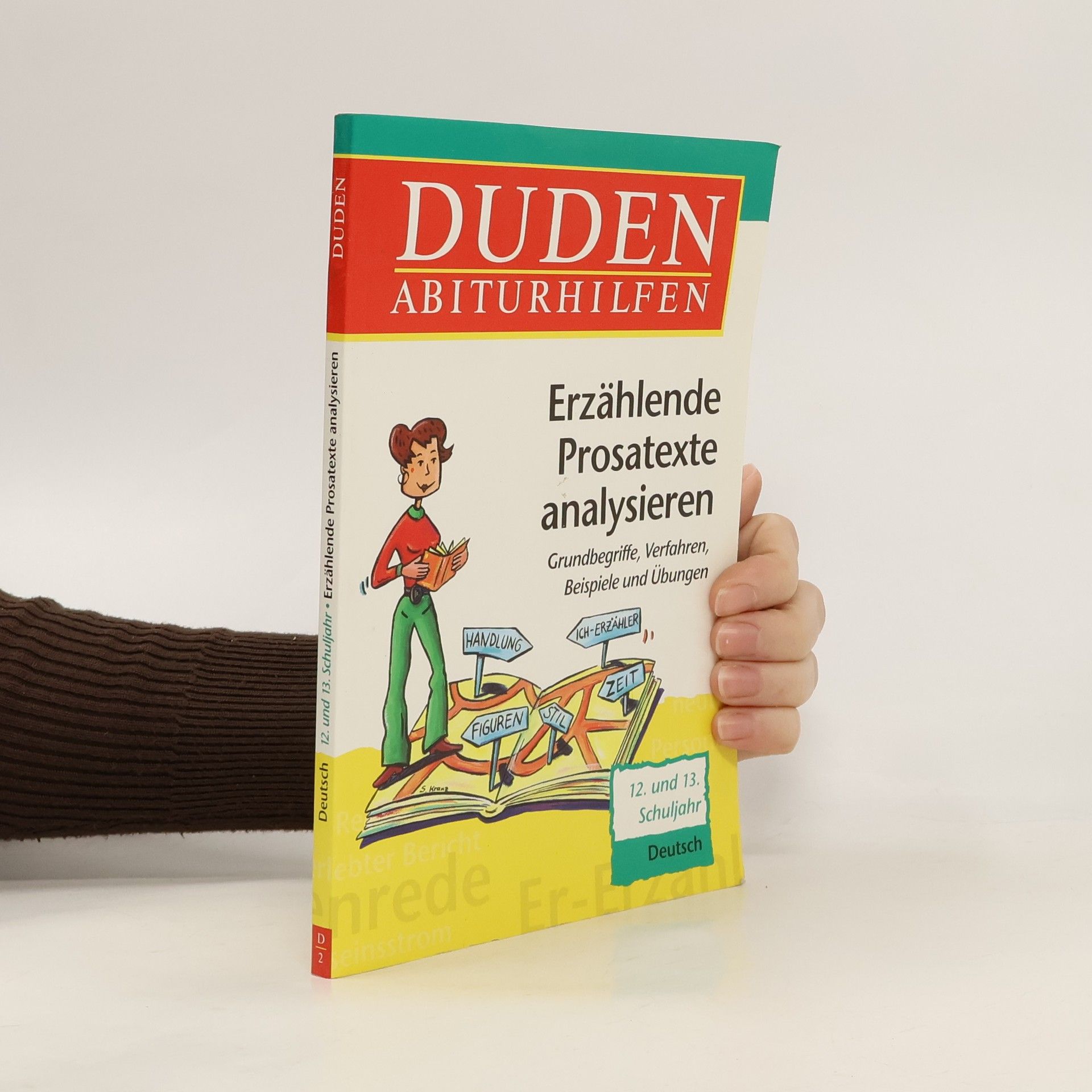 Duden-Abiturhilfen. Erzählende Prosatexte analysieren