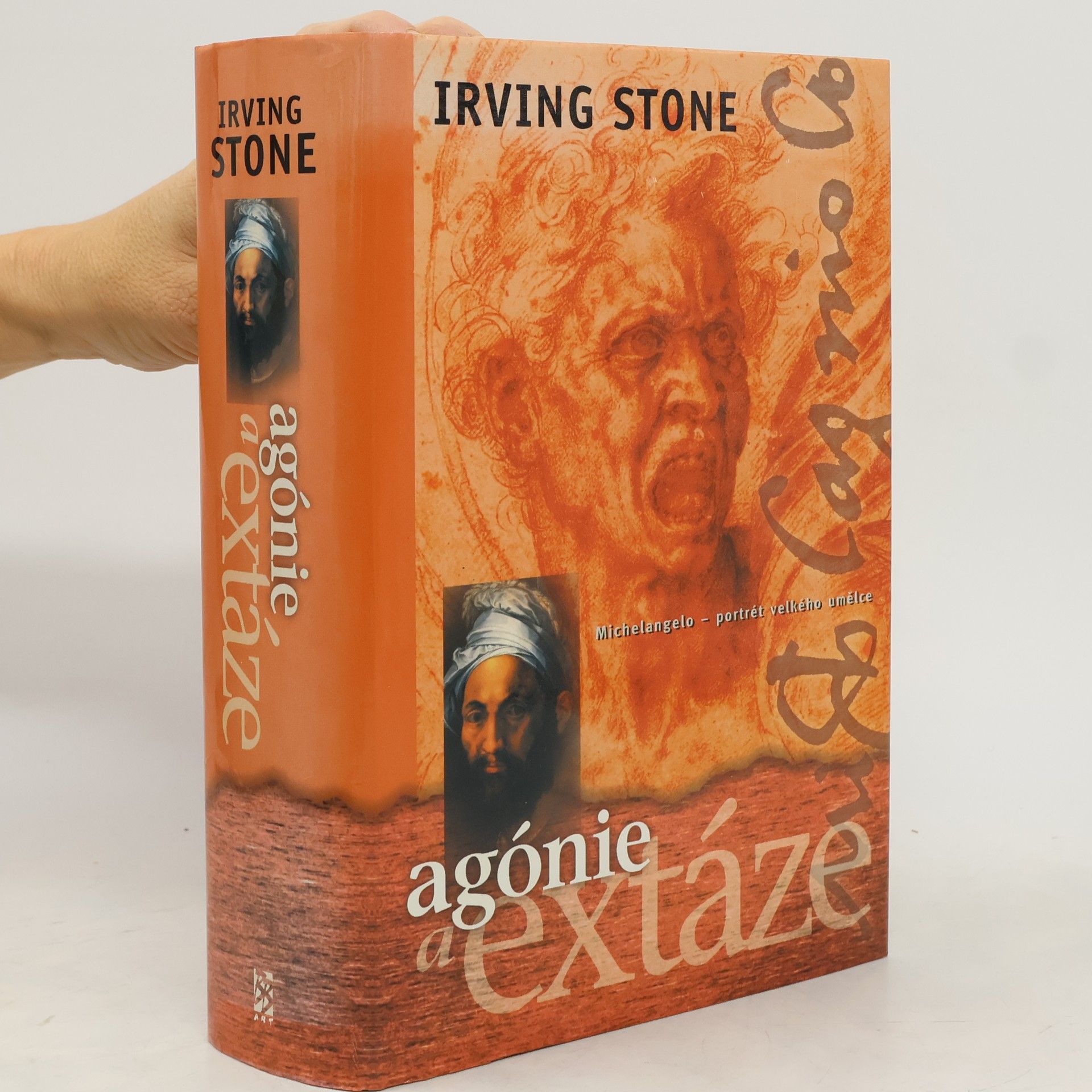 Irving Stone Agónie a extáze. Životopisný román o Michelangelovi