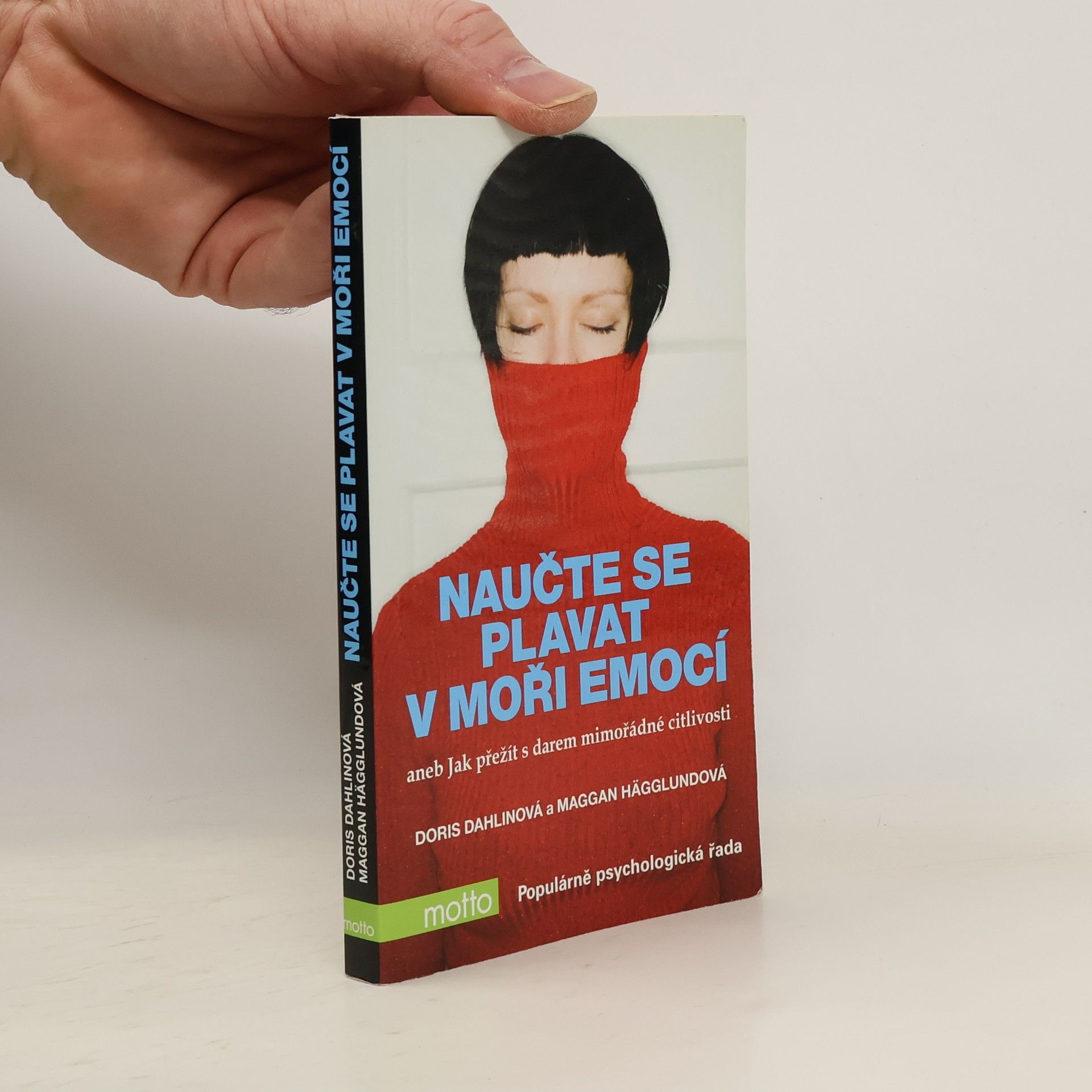 Doris Dahlin Naučte se plavat v moři emocí, aneb, Jak přežít s darem mimořádné citlivosti