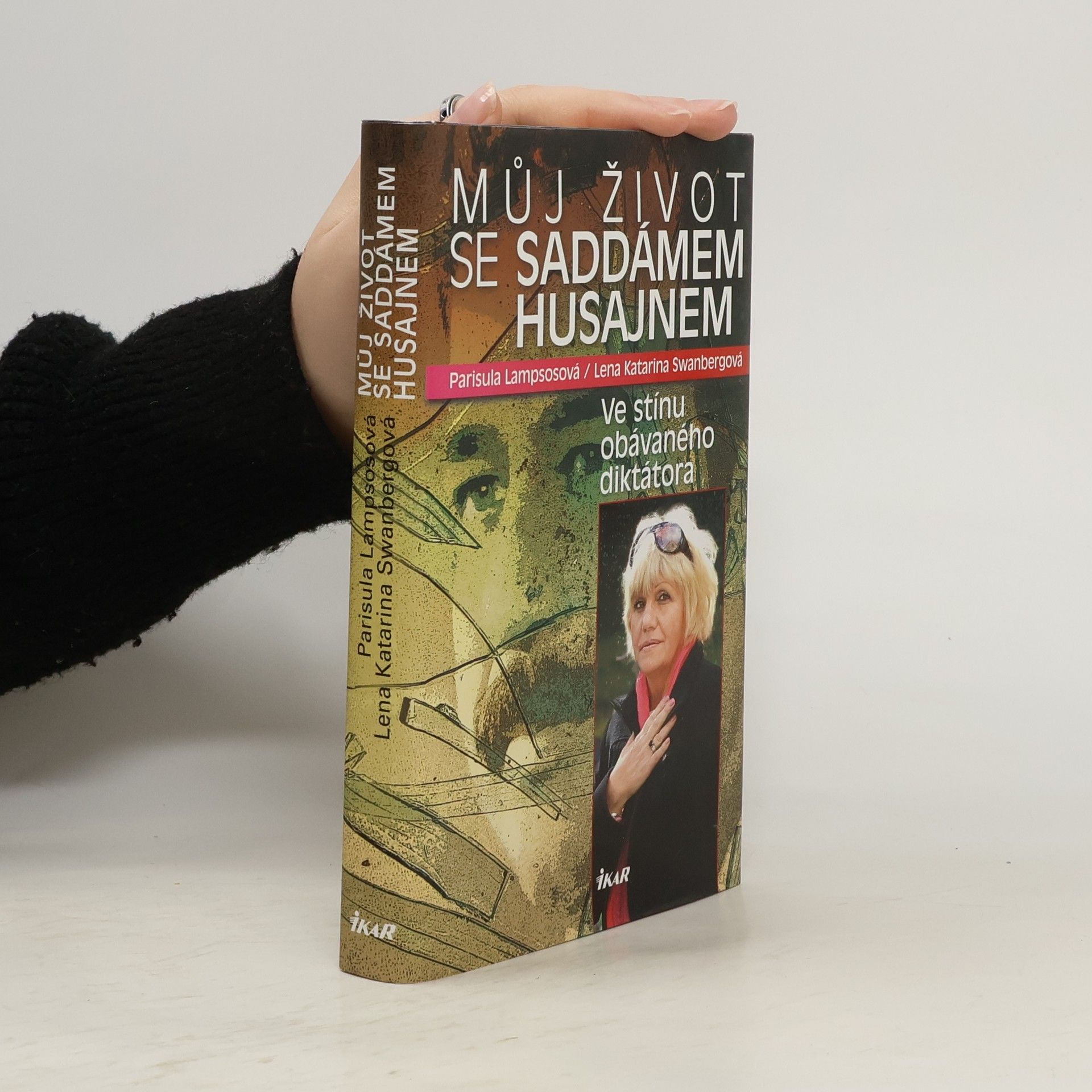 Můj život se Saddámem Husajnem: Ve stínu obávaného diktátora